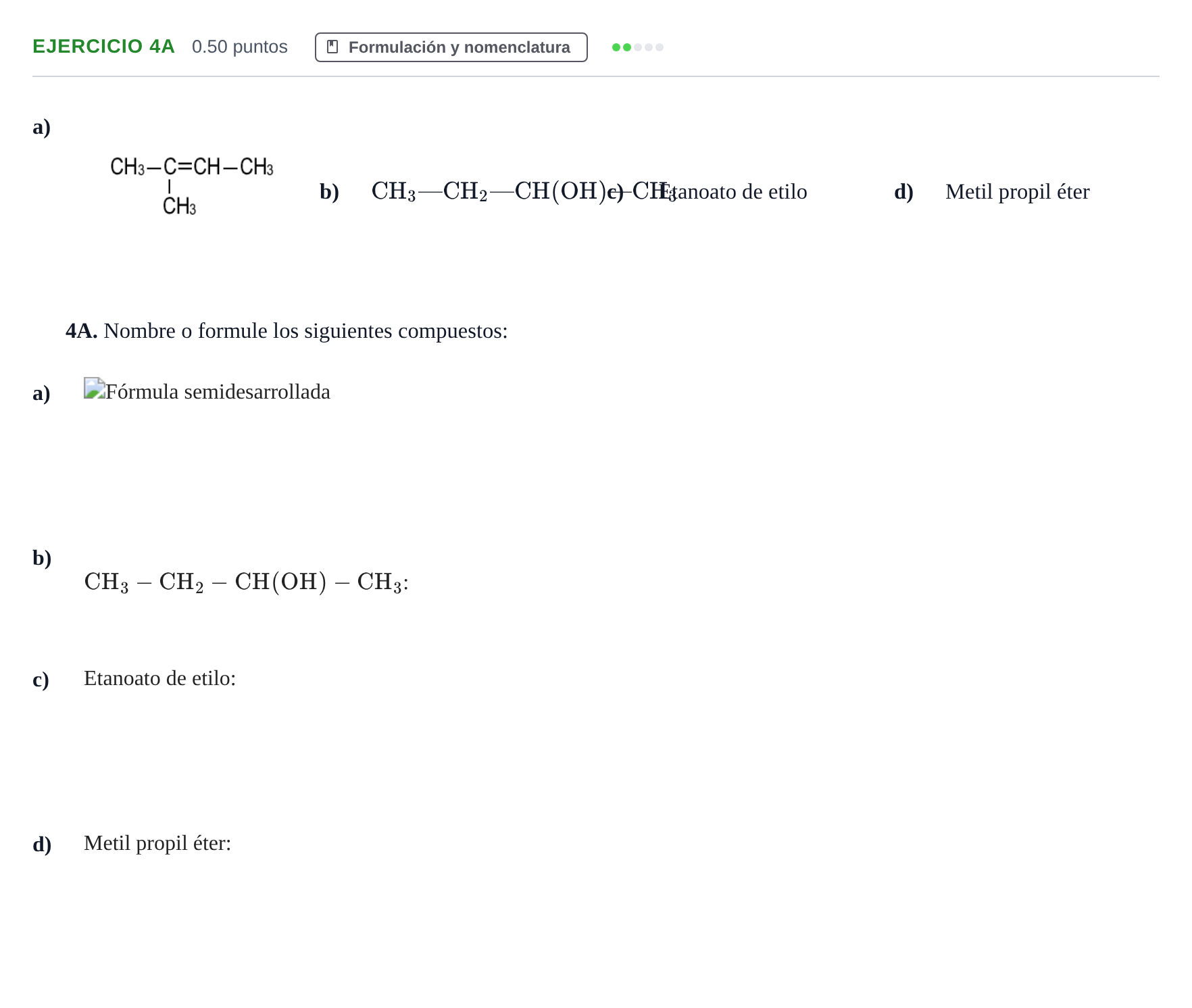 Enunciado: Ejercicio 4A - Formulación y nomenclatura · Química PAU Andalucía Extraordinaria Suplente 2 2025