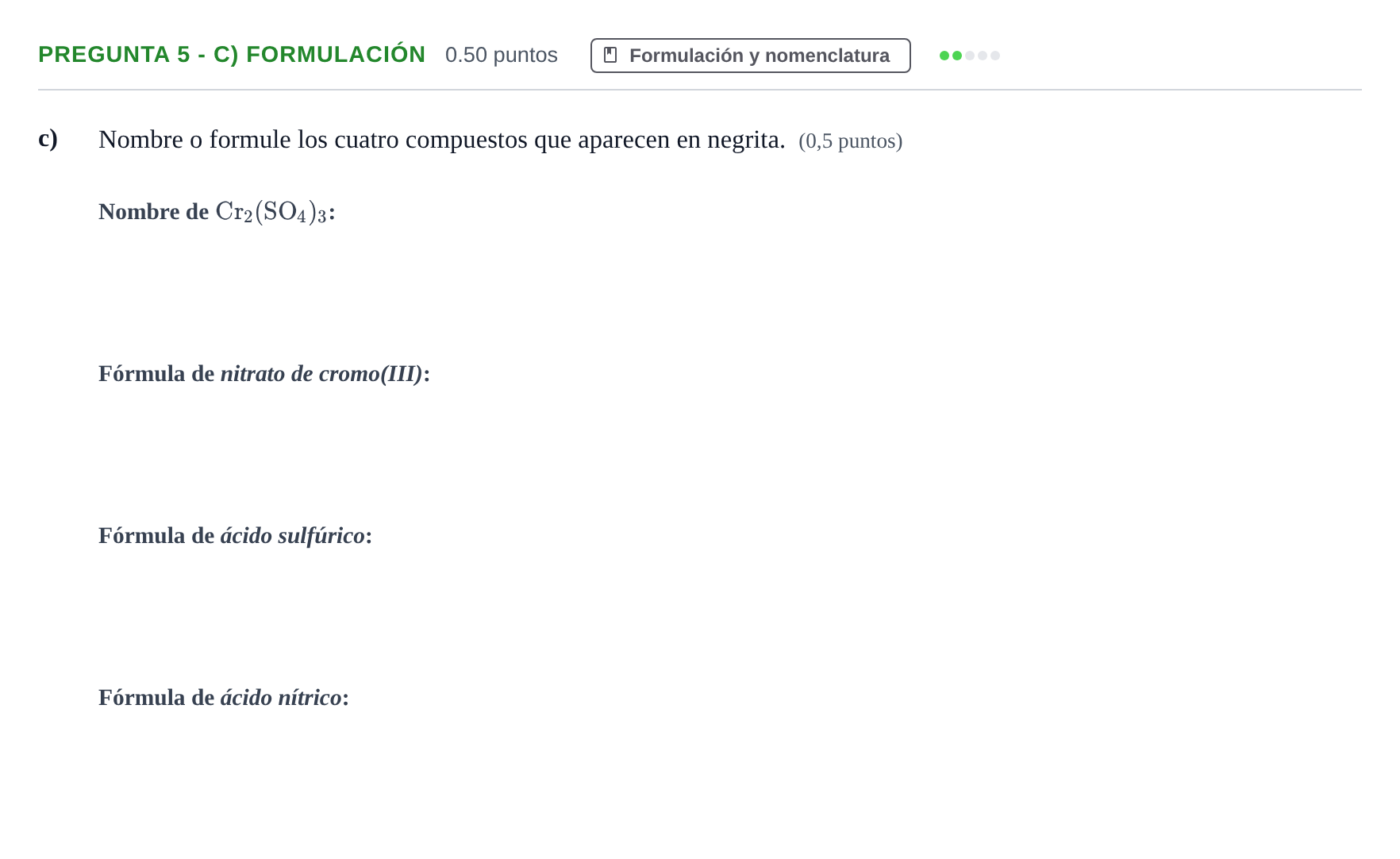 Enunciado: Pregunta 5 - c) Formulación · Química PAU Andalucía Ordinaria Suplente 2 2025