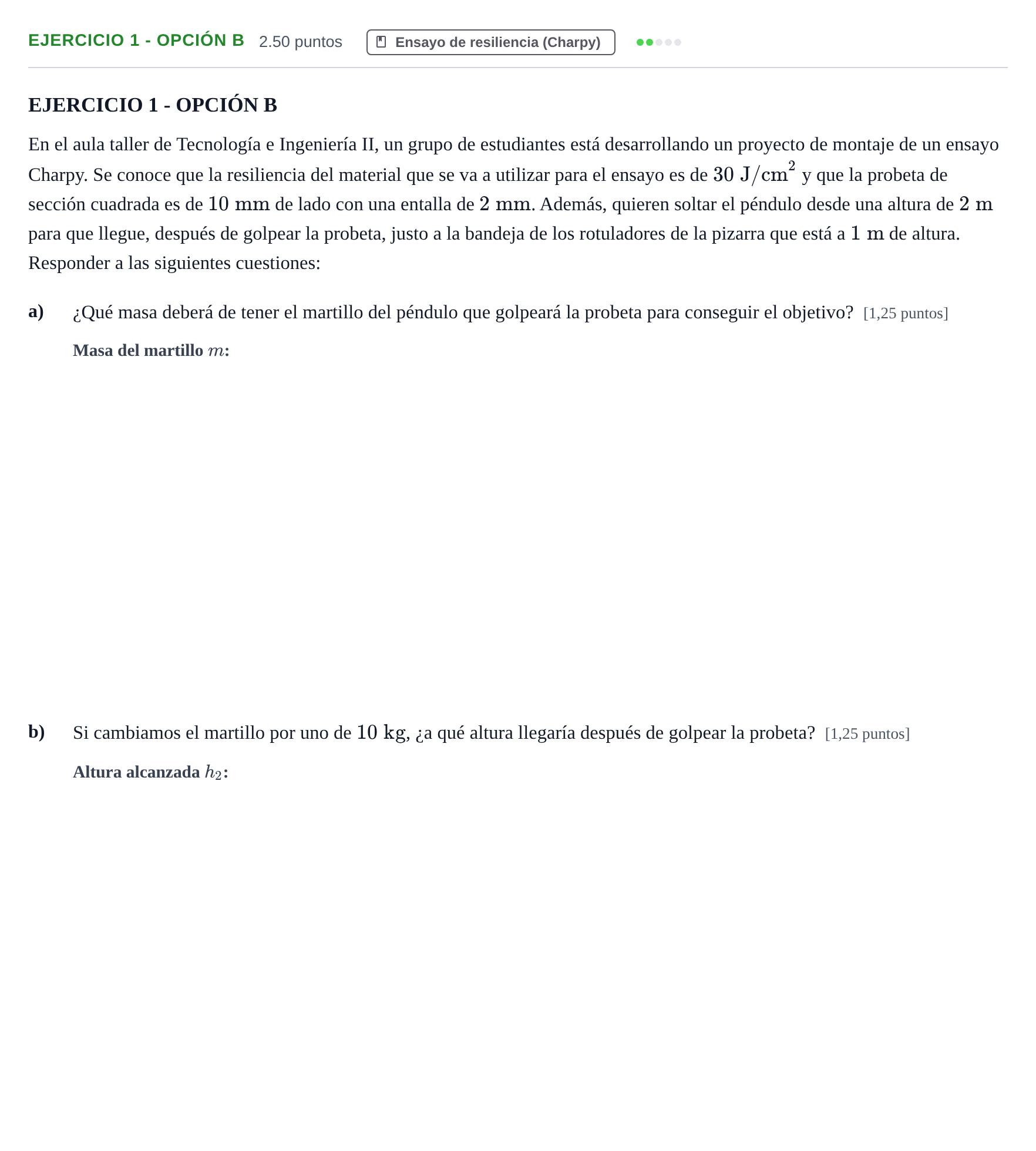 Enunciado: Ejercicio 1 - Opción B · Tecnología e Ingeniería II PAU Andalucía Extraordinaria Suplente 1 2025