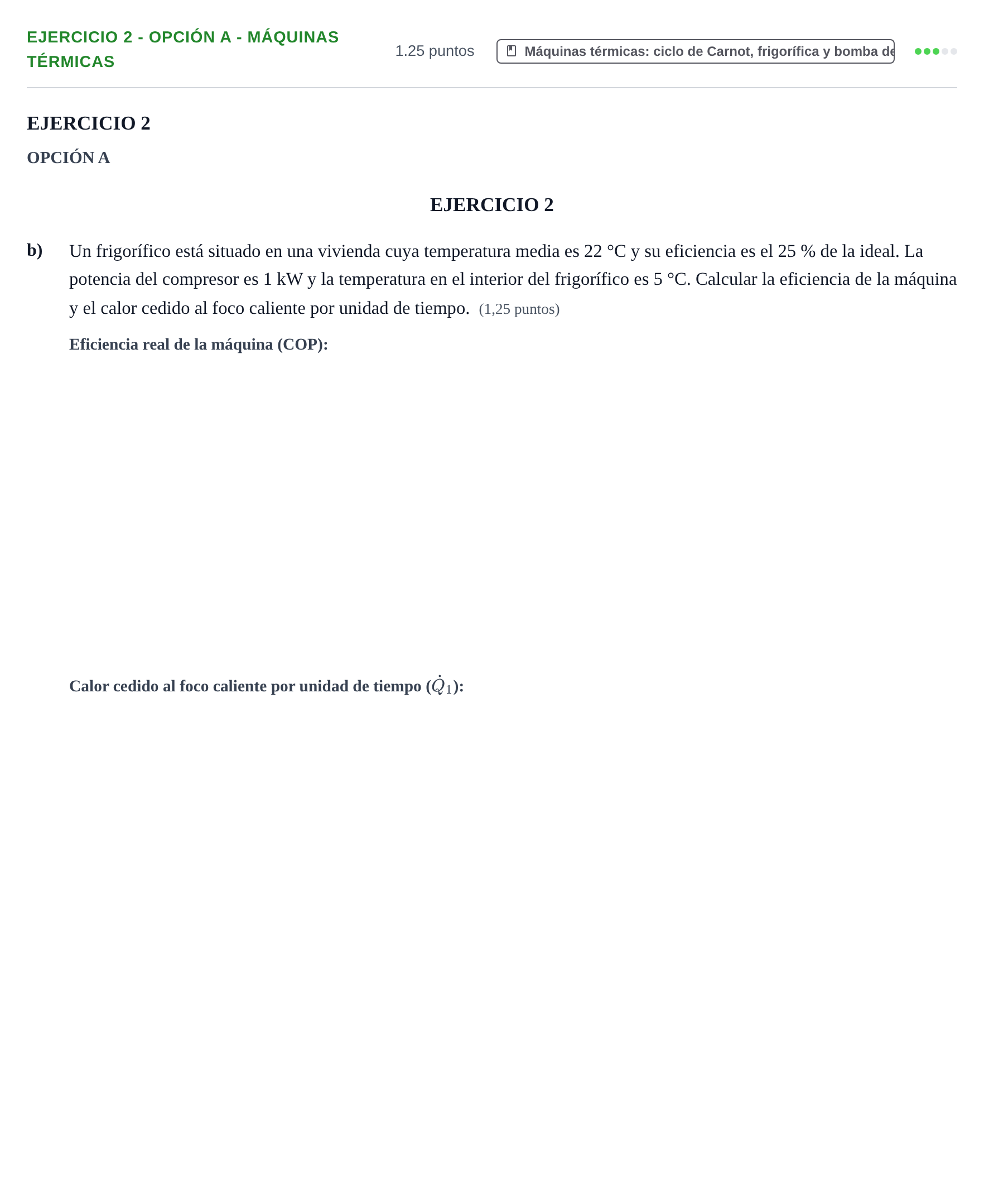 Enunciado: Ejercicio 2 - Opción A - Máquinas térmicas · Tecnología e Ingeniería II PAU Andalucía Extraordinaria Titular 2025