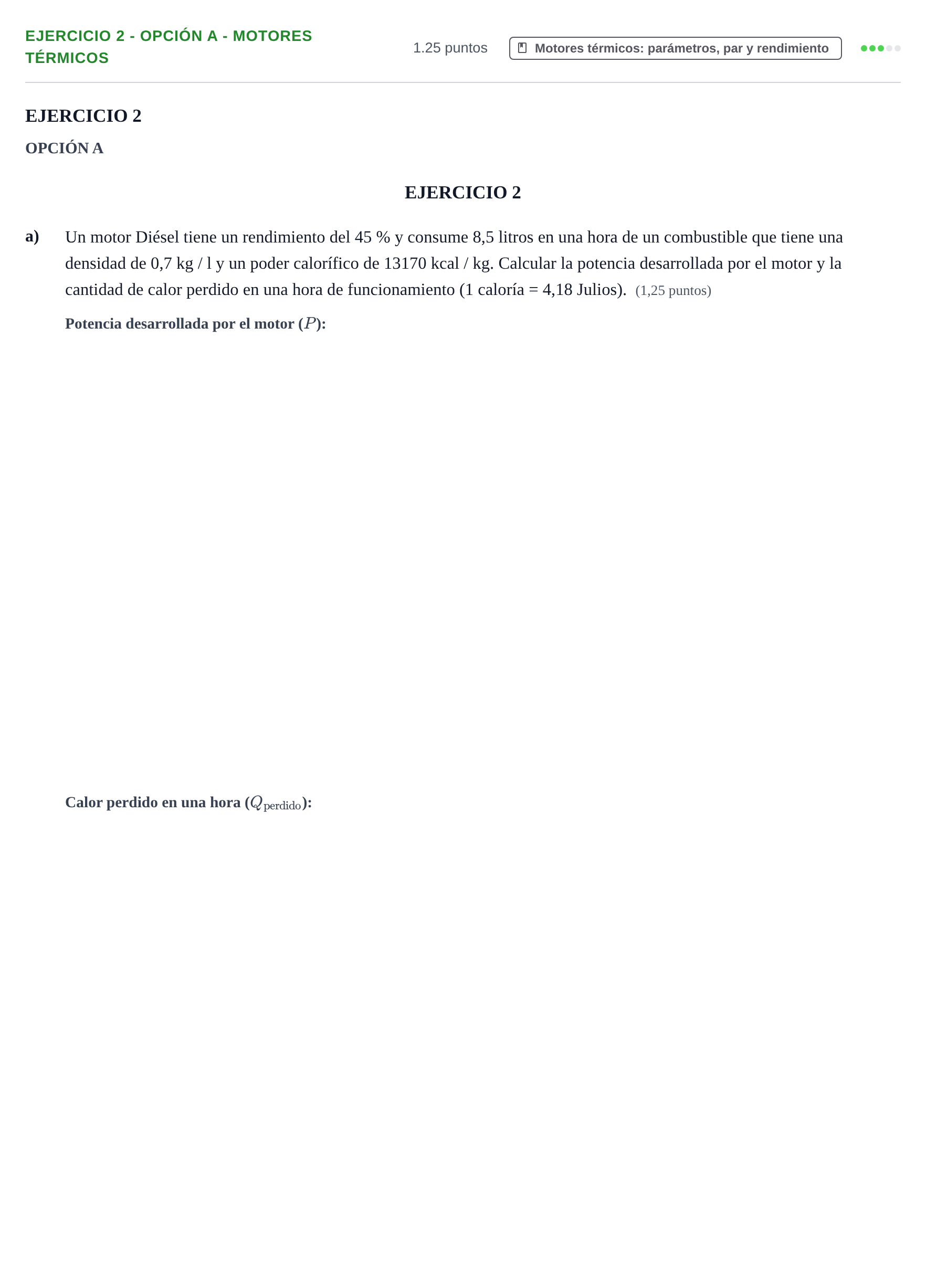 Enunciado: Ejercicio 2 - Opción A - Motores térmicos · Tecnología e Ingeniería II PAU Andalucía Extraordinaria Titular 2025