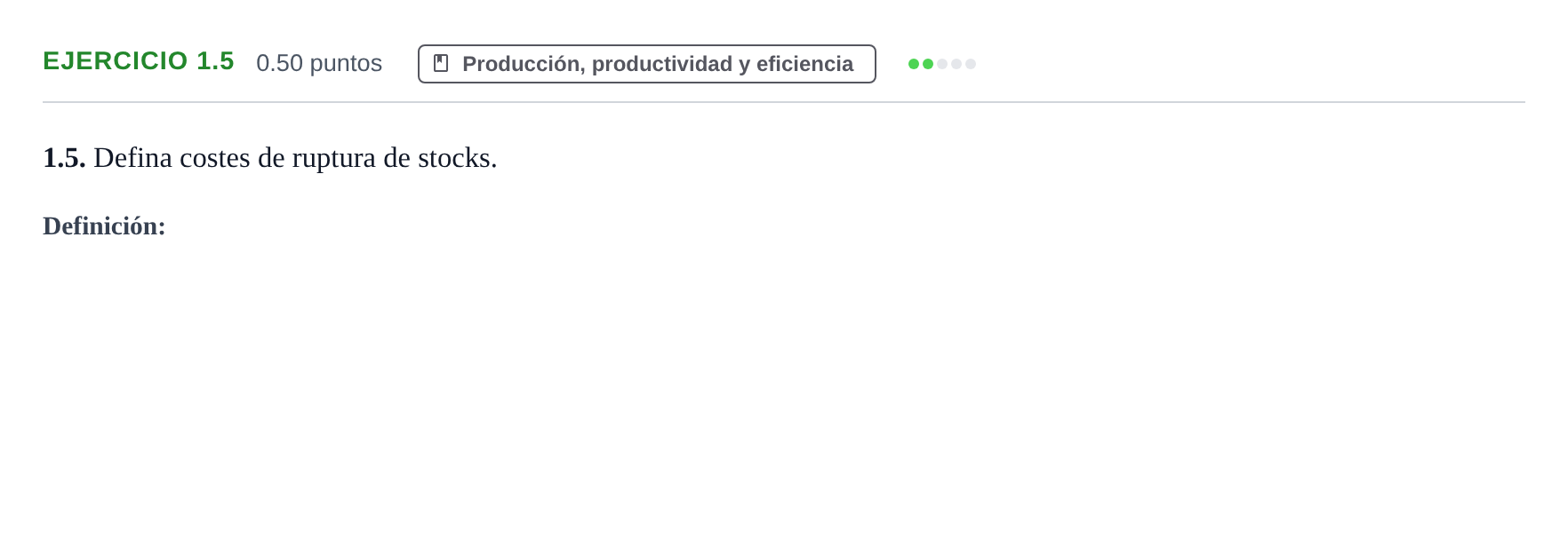Enunciado: Ejercicio 1.5 · Empresa y Diseño de Modelos de Negocio PAU Castilla-La Mancha Extraordinaria 2022
