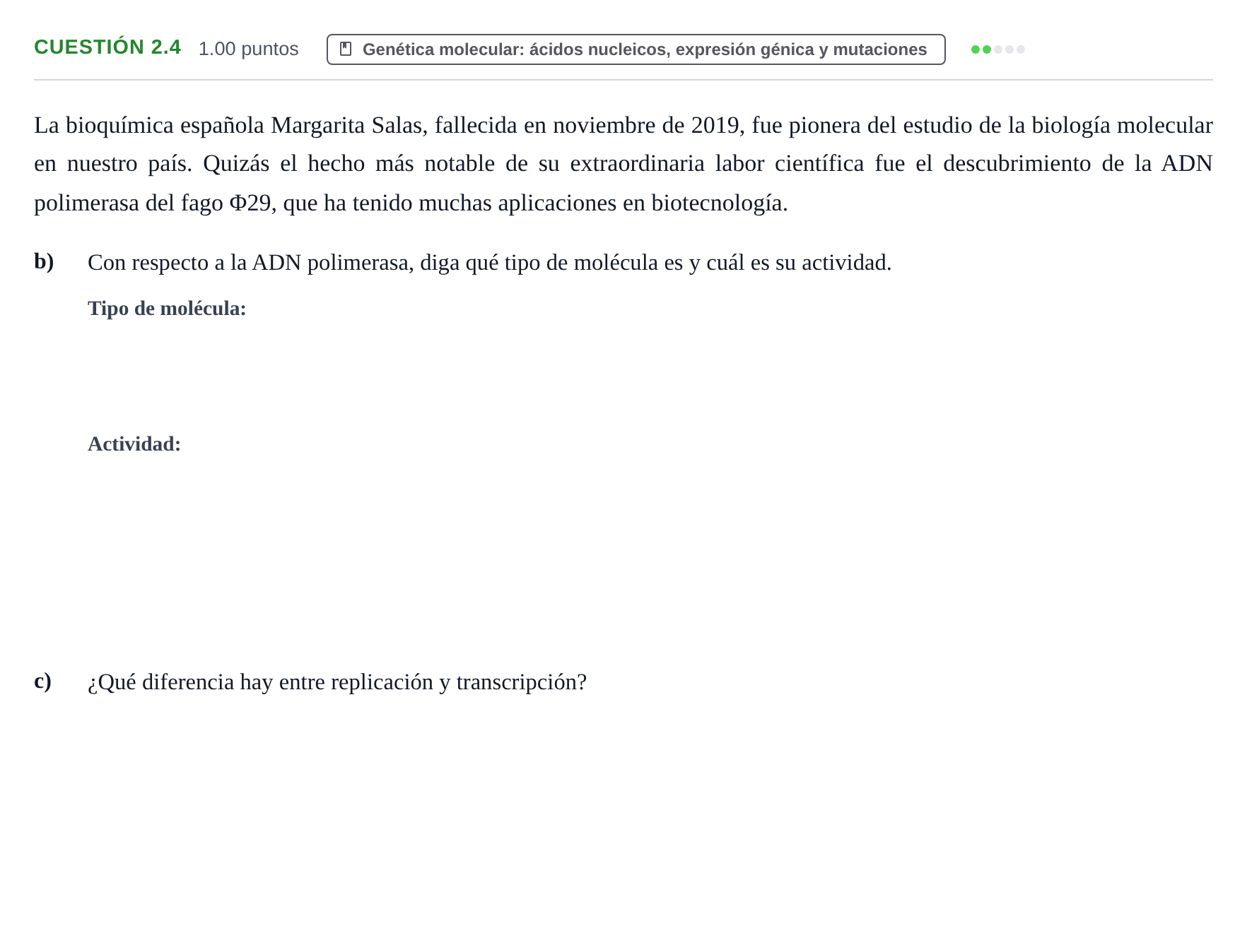 Enunciado: Cuestión 2.4 - Genética molecular · Biología PAU Castilla-La Mancha Extraordinaria 2022