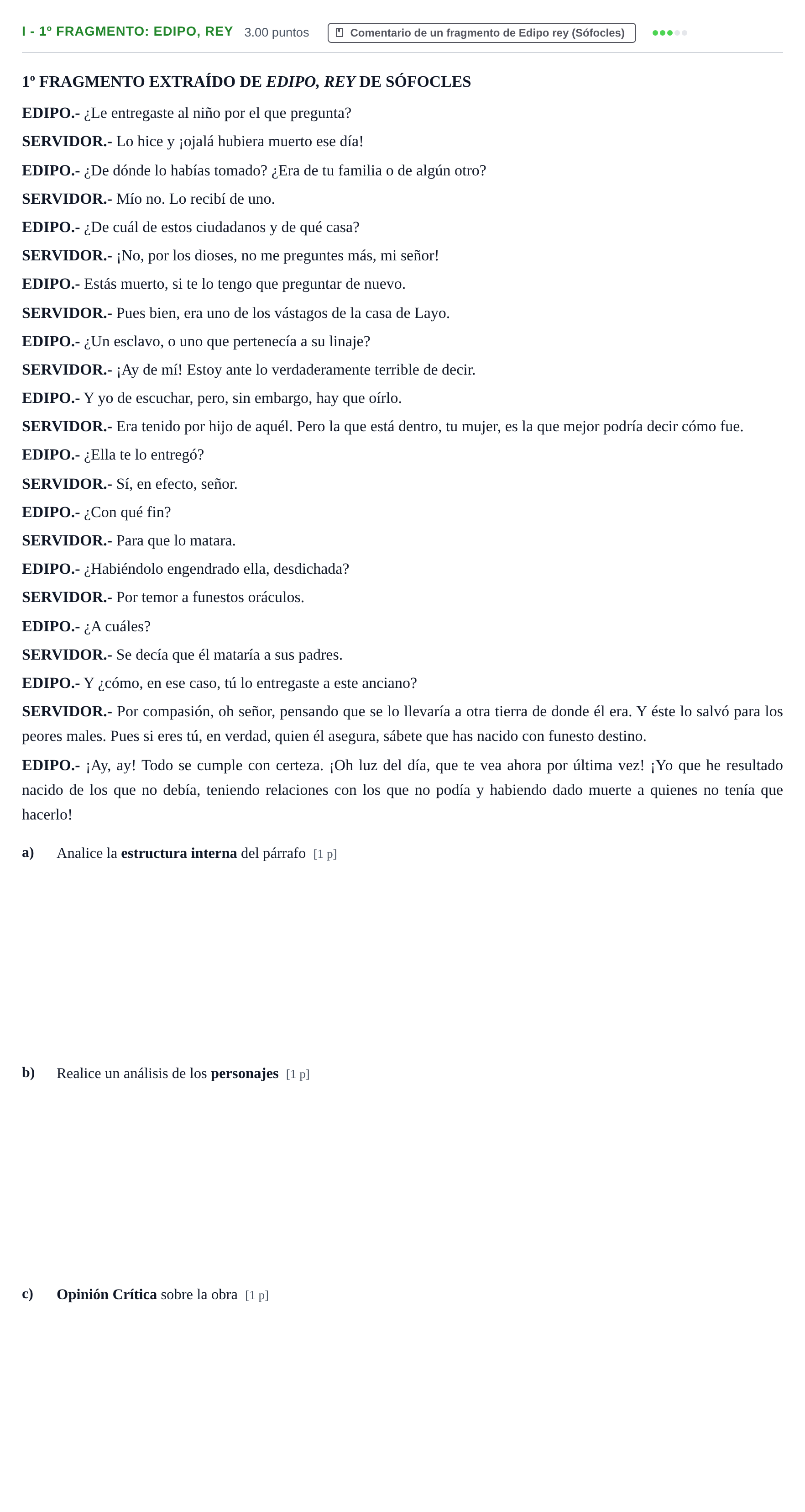 Enunciado: Ejercicio I - 1º Fragmento: Edipo, rey · Artes Escénicas PAU Castilla-La Mancha Ordinaria 2022