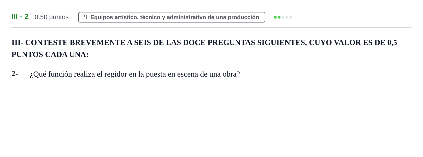 Enunciado: Ejercicio III - 2 · Artes Escénicas PAU Castilla-La Mancha Ordinaria 2022