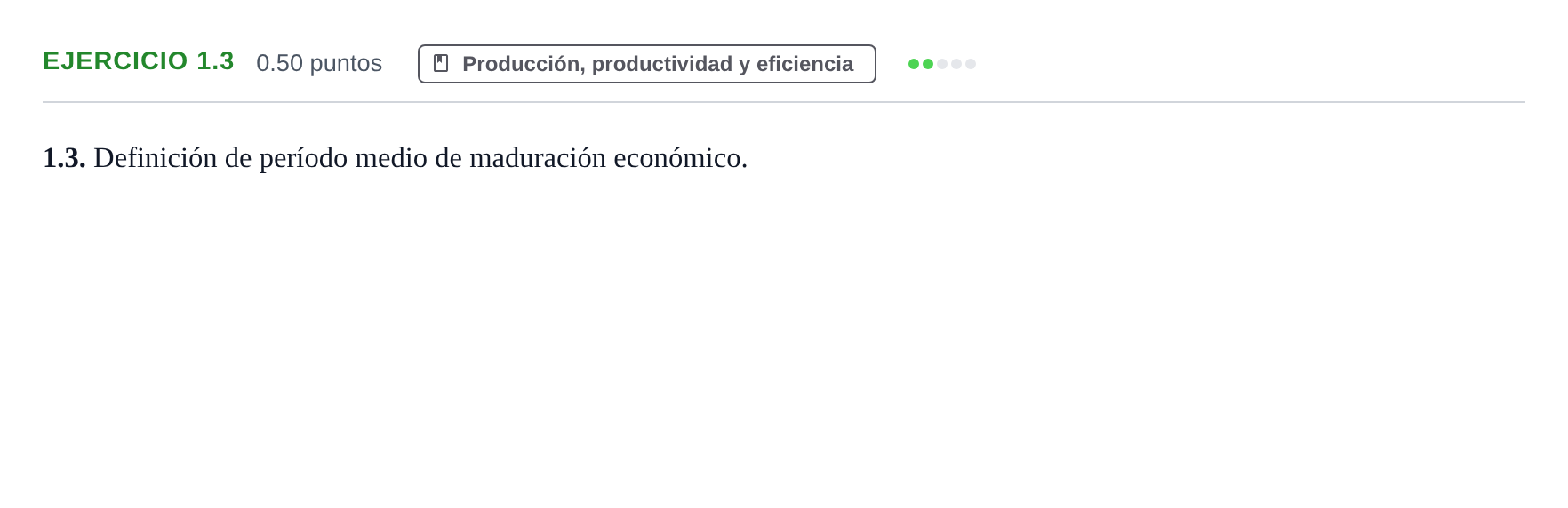 Enunciado: Ejercicio 1.3 · Empresa y Diseño de Modelos de Negocio PAU Castilla-La Mancha Ordinaria 2022