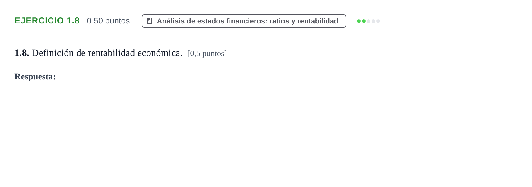 Enunciado: Ejercicio 1.8 · Empresa y Diseño de Modelos de Negocio PAU Castilla-La Mancha Ordinaria 2022