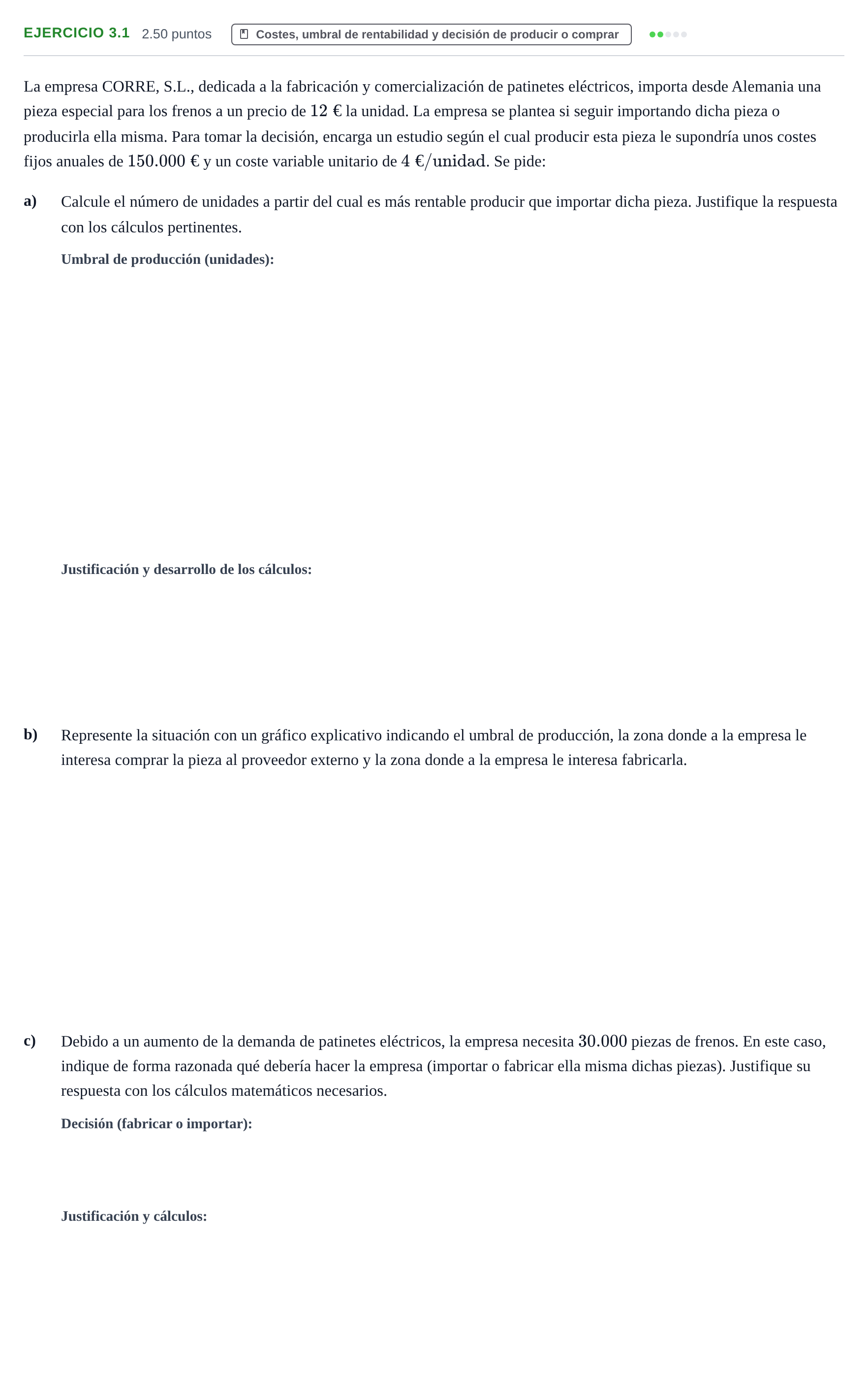 Enunciado: Ejercicio 3.1 · Empresa y Diseño de Modelos de Negocio PAU Castilla-La Mancha Ordinaria 2022