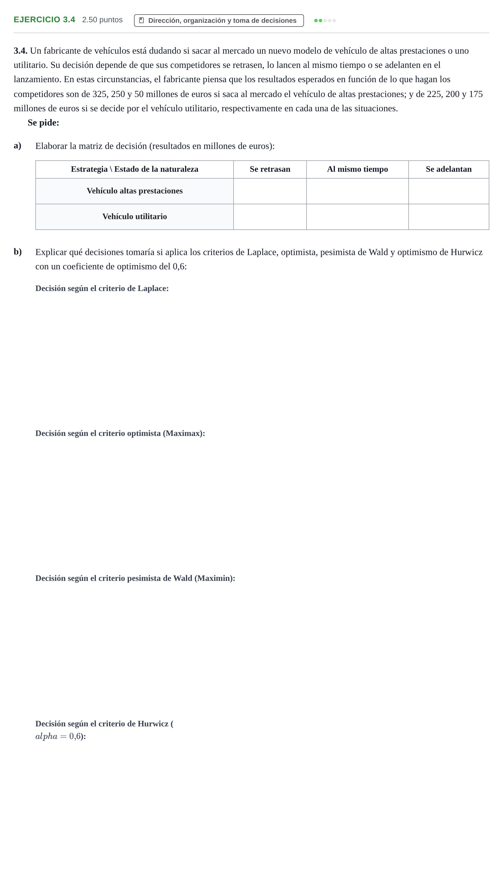 Enunciado: Ejercicio 3.4 · Empresa y Diseño de Modelos de Negocio PAU Castilla-La Mancha Ordinaria 2022