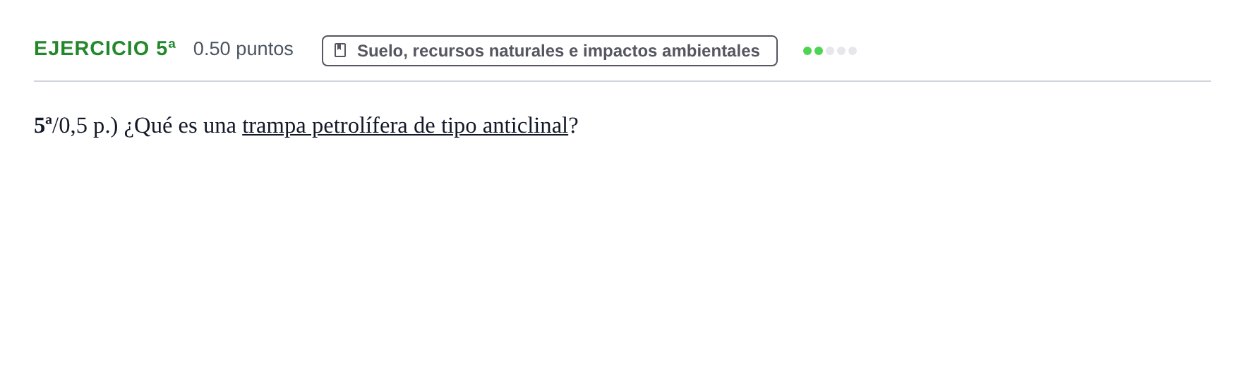 Enunciado: Ejercicio 5ª · Geología y Ciencias Ambientales PAU Castilla-La Mancha Extraordinaria 2022