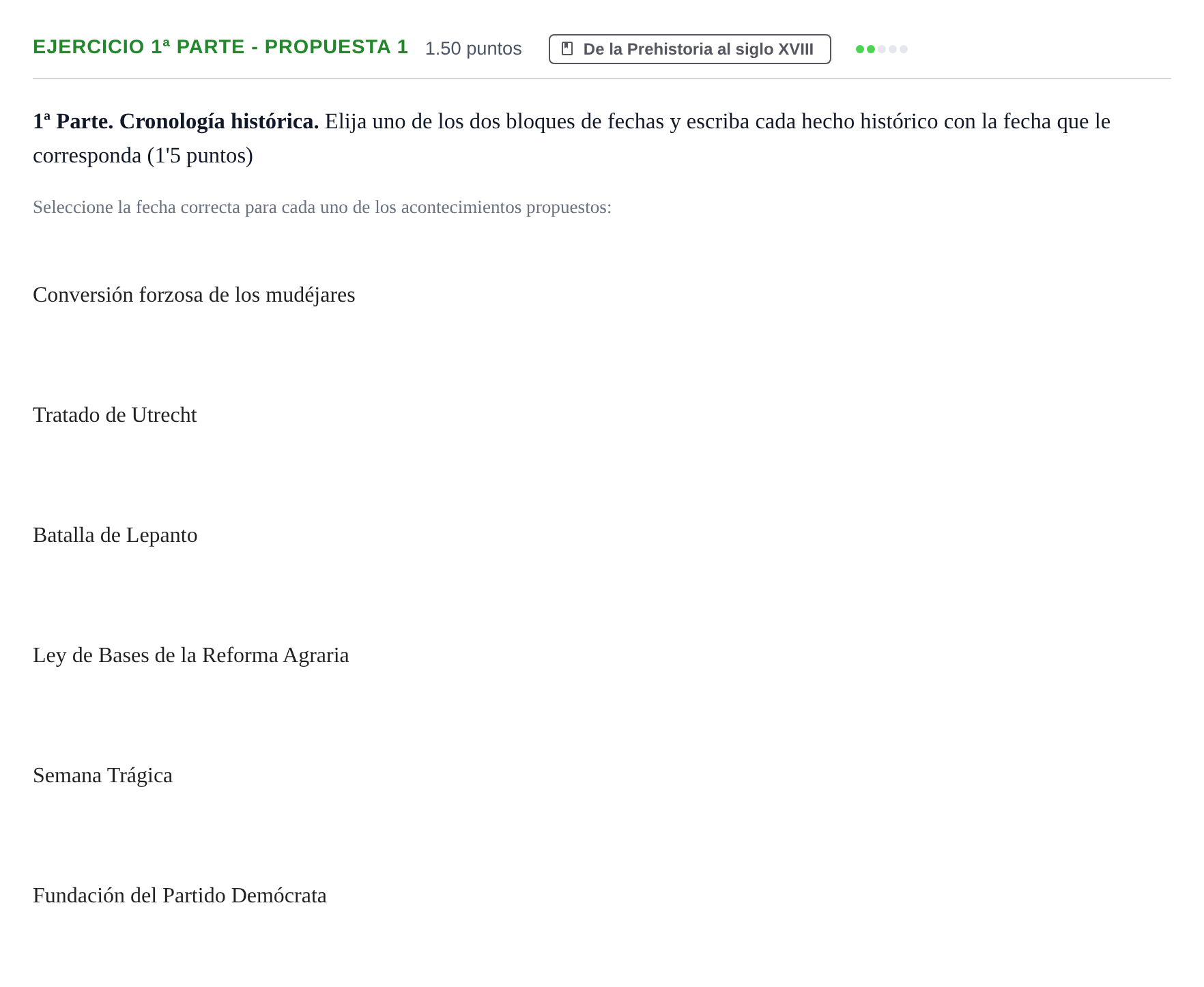 Enunciado: Ejercicio 1ª Parte - Propuesta 1 · Historia de España PAU Castilla-La Mancha Extraordinaria 2022