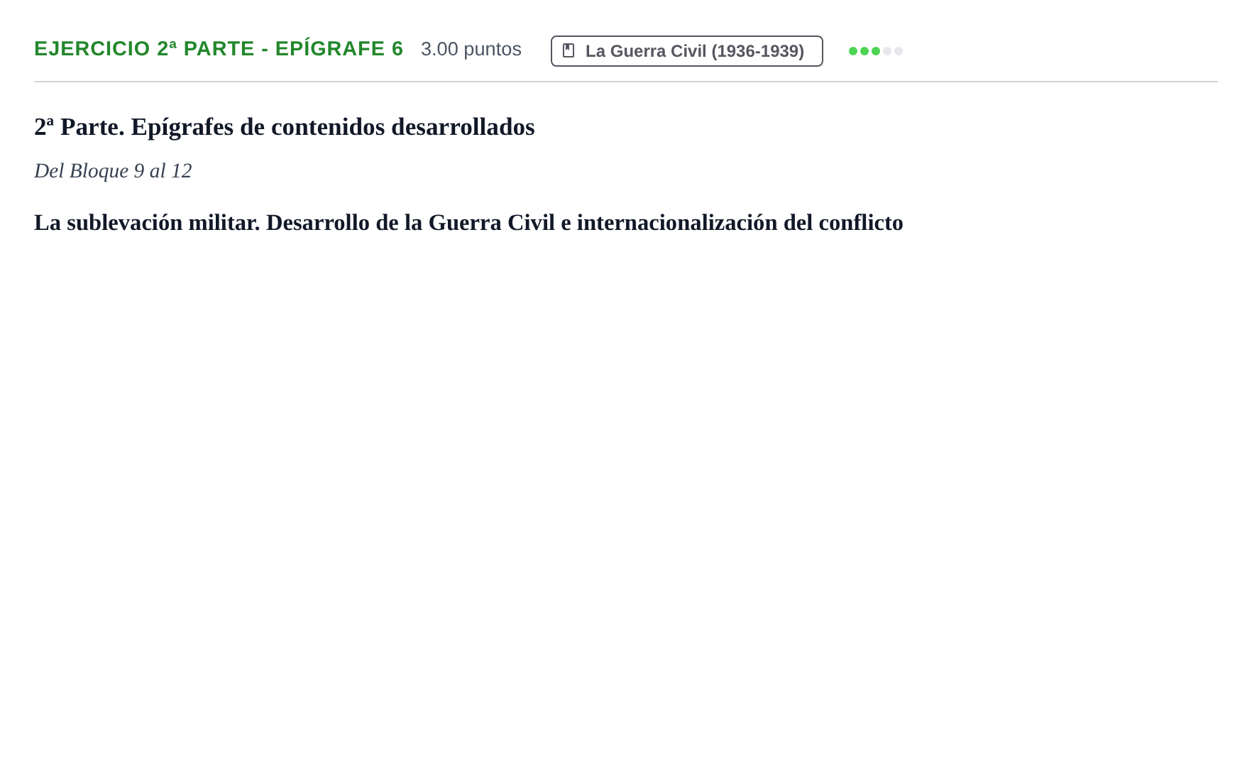Enunciado: Ejercicio 2ª Parte - Epígrafe 6 · Historia de España PAU Castilla-La Mancha Ordinaria 2022