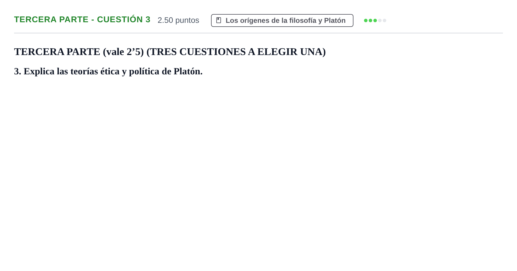 Enunciado: Ejercicio Tercera parte - Cuestión 3 · Historia de la Filosofía PAU Castilla-La Mancha Extraordinaria 2022