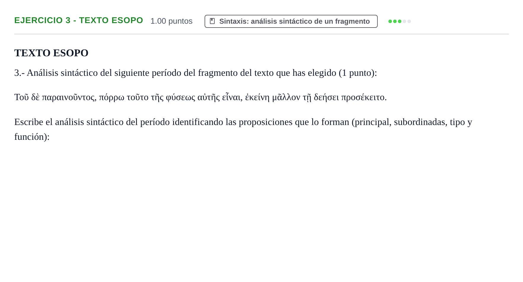 Enunciado: Ejercicio 3 - Texto Esopo · Griego II PAU Castilla-La Mancha Extraordinaria 2022