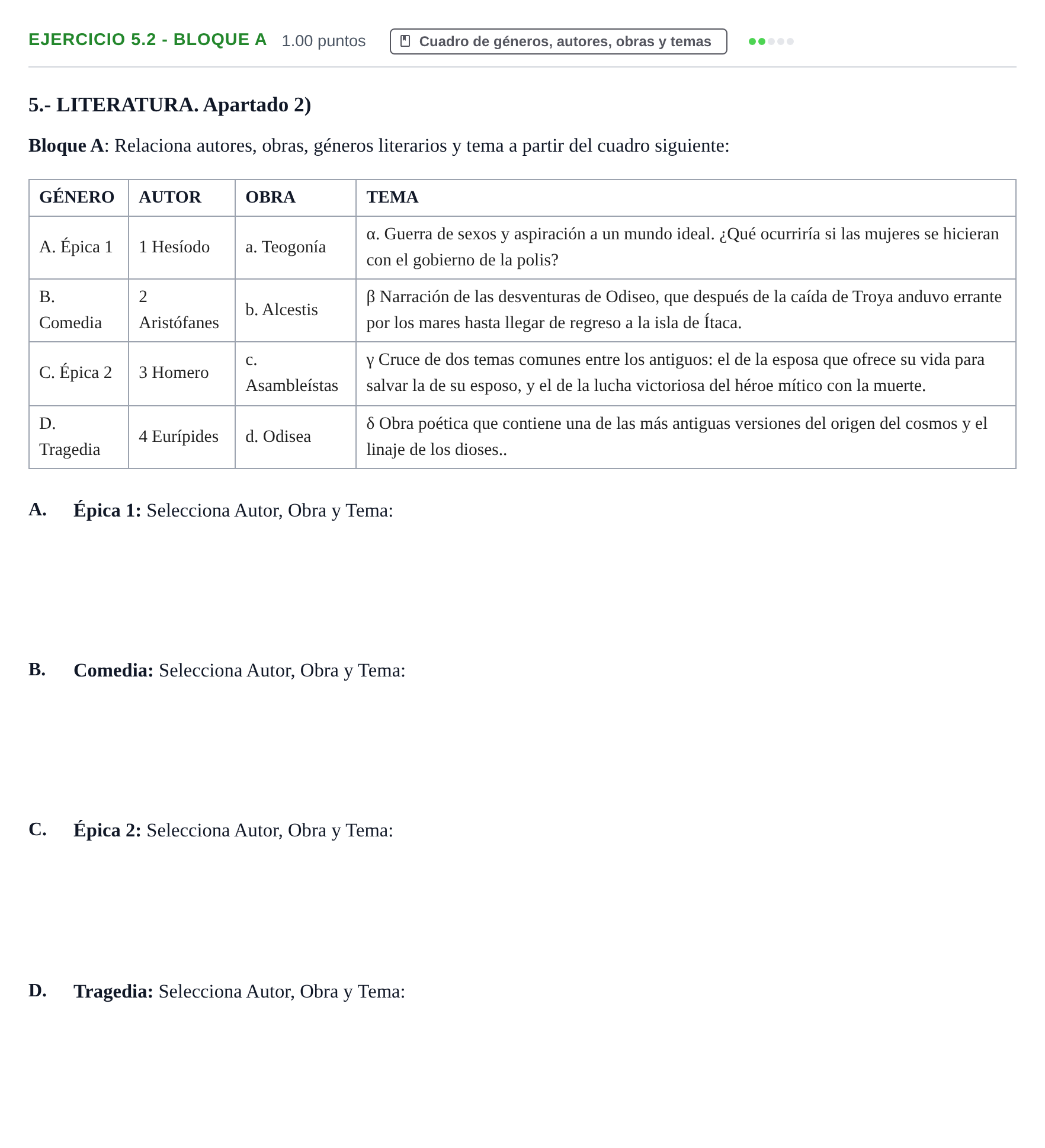 Enunciado: Ejercicio 5.2 - Bloque A · Griego II PAU Castilla-La Mancha Extraordinaria 2022