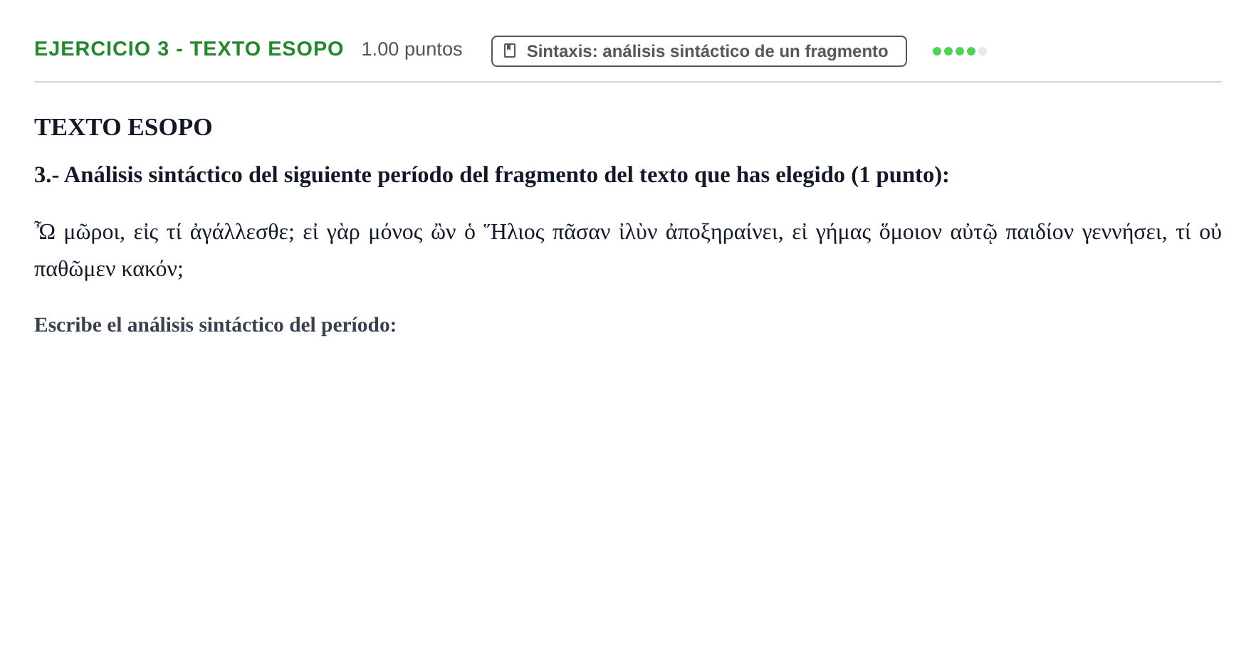 Enunciado: Ejercicio 3 - Texto Esopo · Griego II PAU Castilla-La Mancha Ordinaria 2022