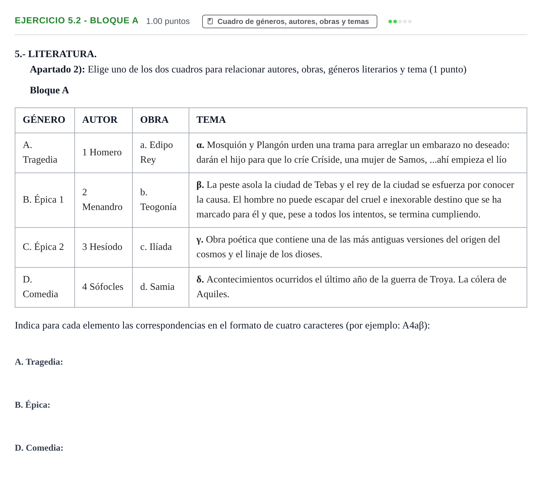 Enunciado: Ejercicio 5.2 - Bloque A · Griego II PAU Castilla-La Mancha Ordinaria 2022