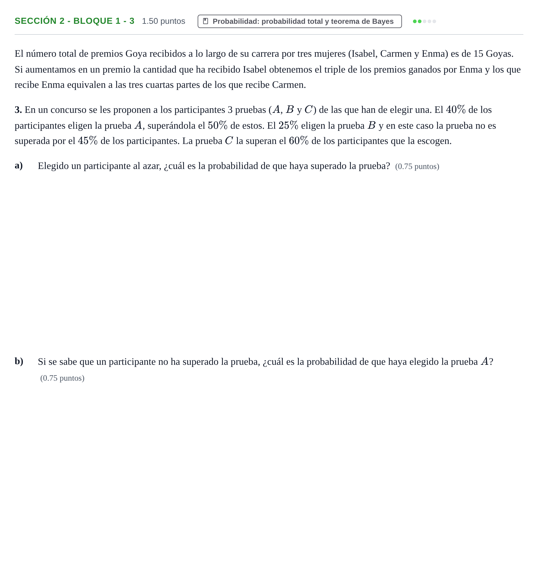 Enunciado: Ejercicio Sección 2 - Bloque 1 - 3 · Matemáticas aplicadas a las Ciencias Sociales II PAU Castilla-La Mancha Extraordinaria 2022