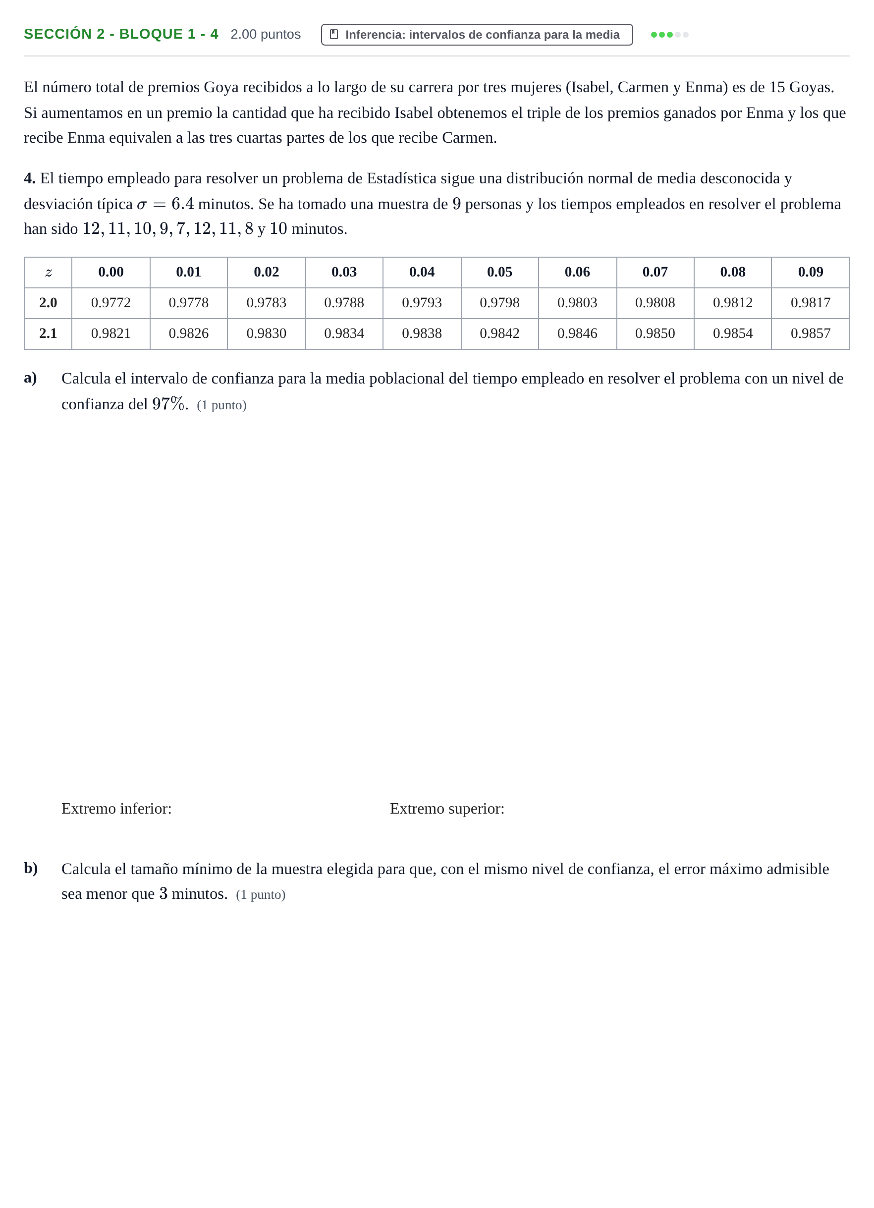 Enunciado: Ejercicio Sección 2 - Bloque 1 - 4 · Matemáticas aplicadas a las Ciencias Sociales II PAU Castilla-La Mancha Extraordinaria 2022