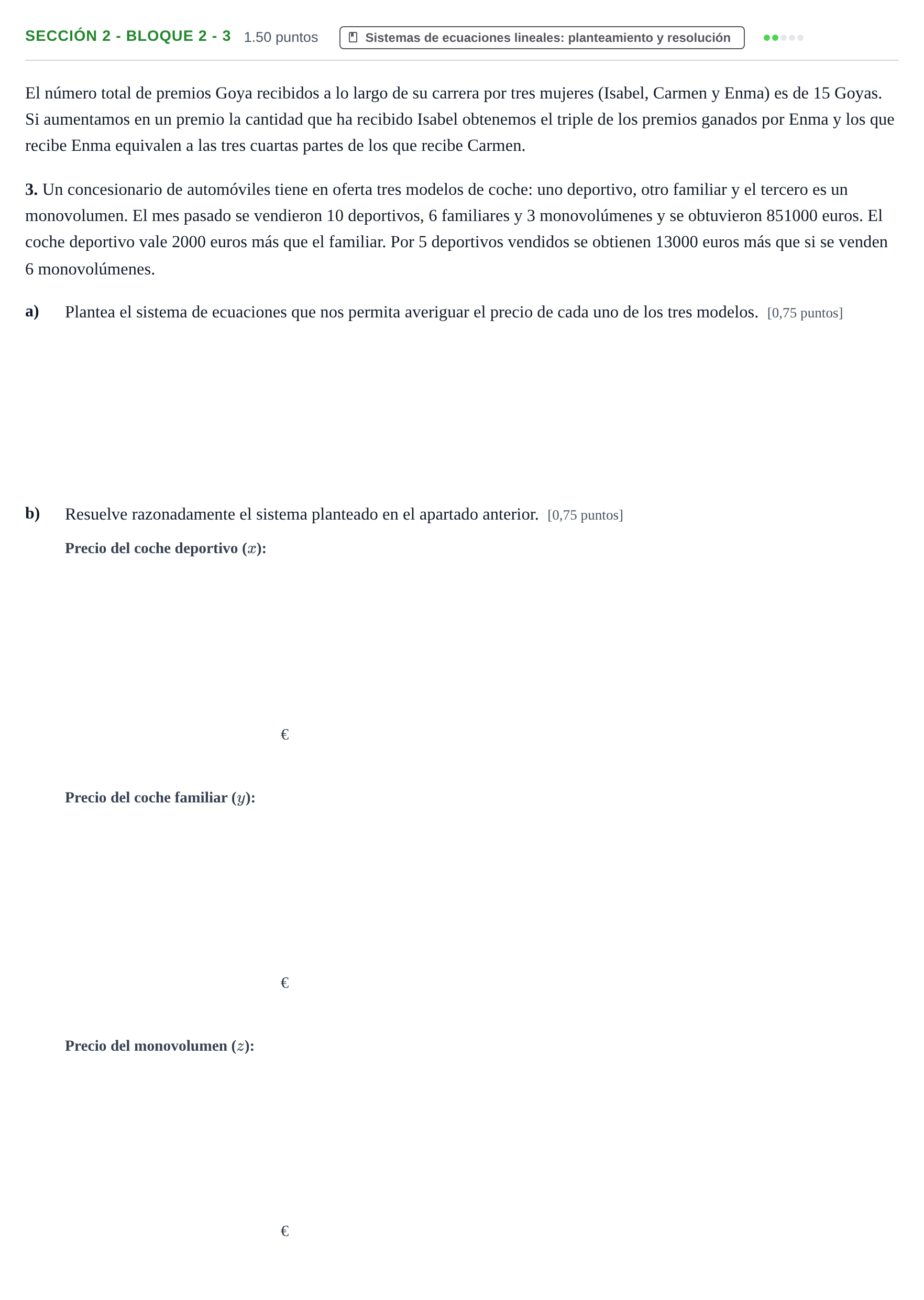 Enunciado: Ejercicio Sección 2 - Bloque 2 - 3 · Matemáticas aplicadas a las Ciencias Sociales II PAU Castilla-La Mancha Extraordinaria 2022