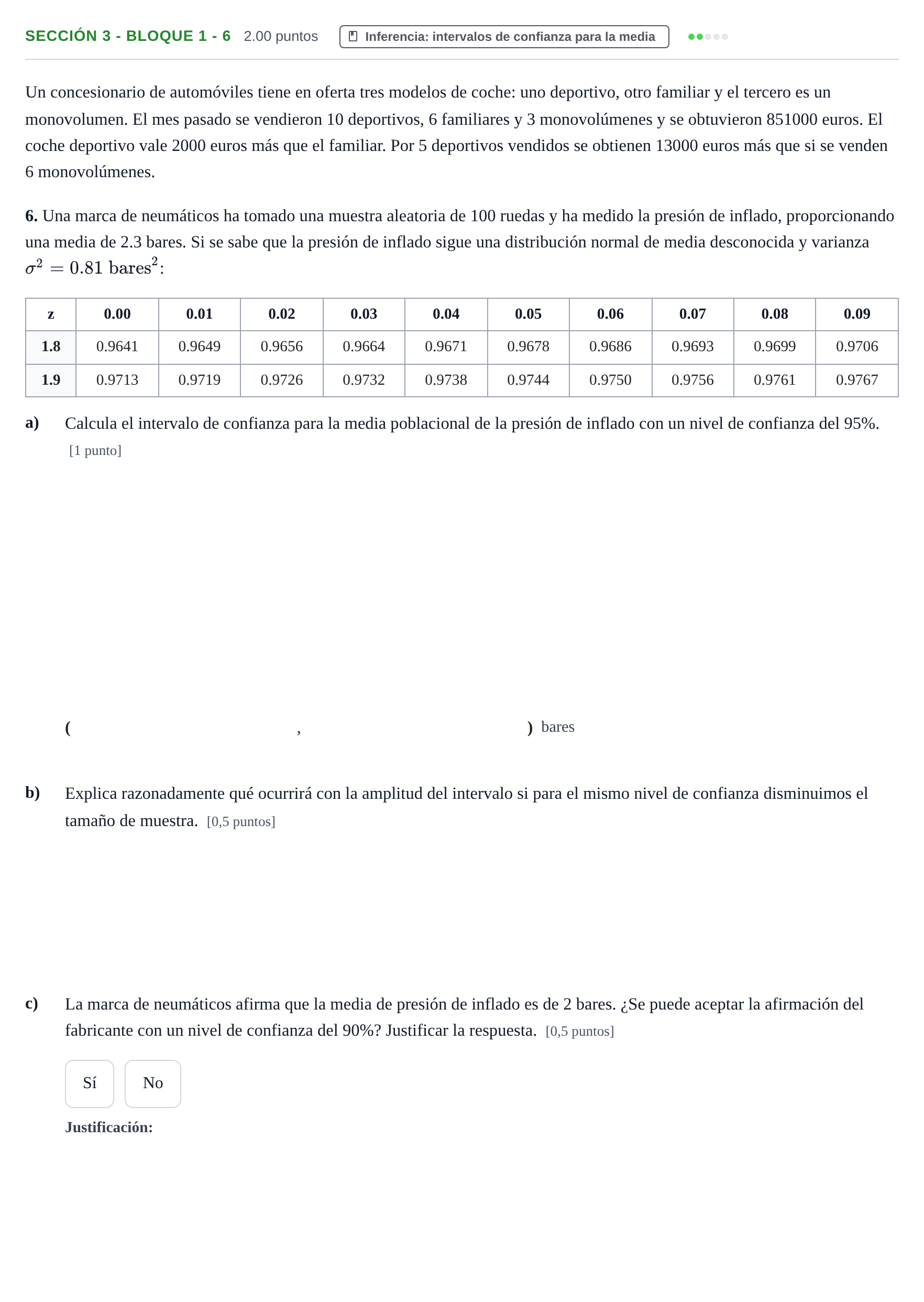 Enunciado: Ejercicio Sección 3 - Bloque 1 - 6 · Matemáticas aplicadas a las Ciencias Sociales II PAU Castilla-La Mancha Extraordinaria 2022