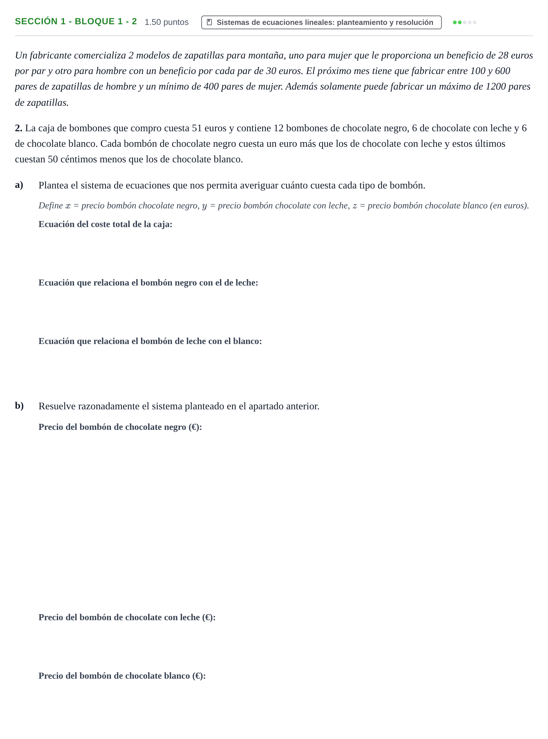 Enunciado: Ejercicio Sección 1 - Bloque 1 - 2 · Matemáticas aplicadas a las Ciencias Sociales II PAU Castilla-La Mancha Ordinaria 2022