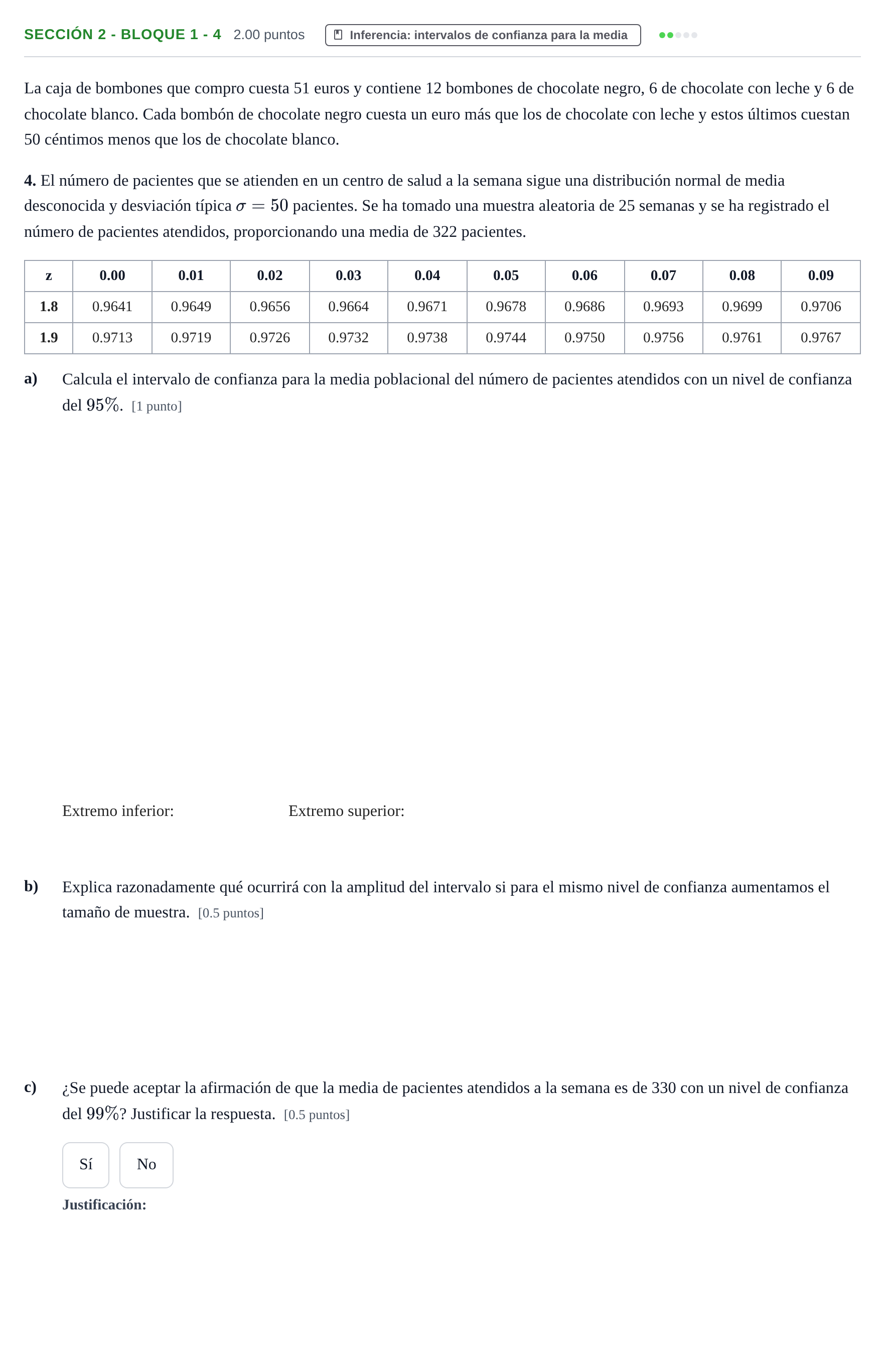 Enunciado: Ejercicio Sección 2 - Bloque 1 - 4 · Matemáticas aplicadas a las Ciencias Sociales II PAU Castilla-La Mancha Ordinaria 2022