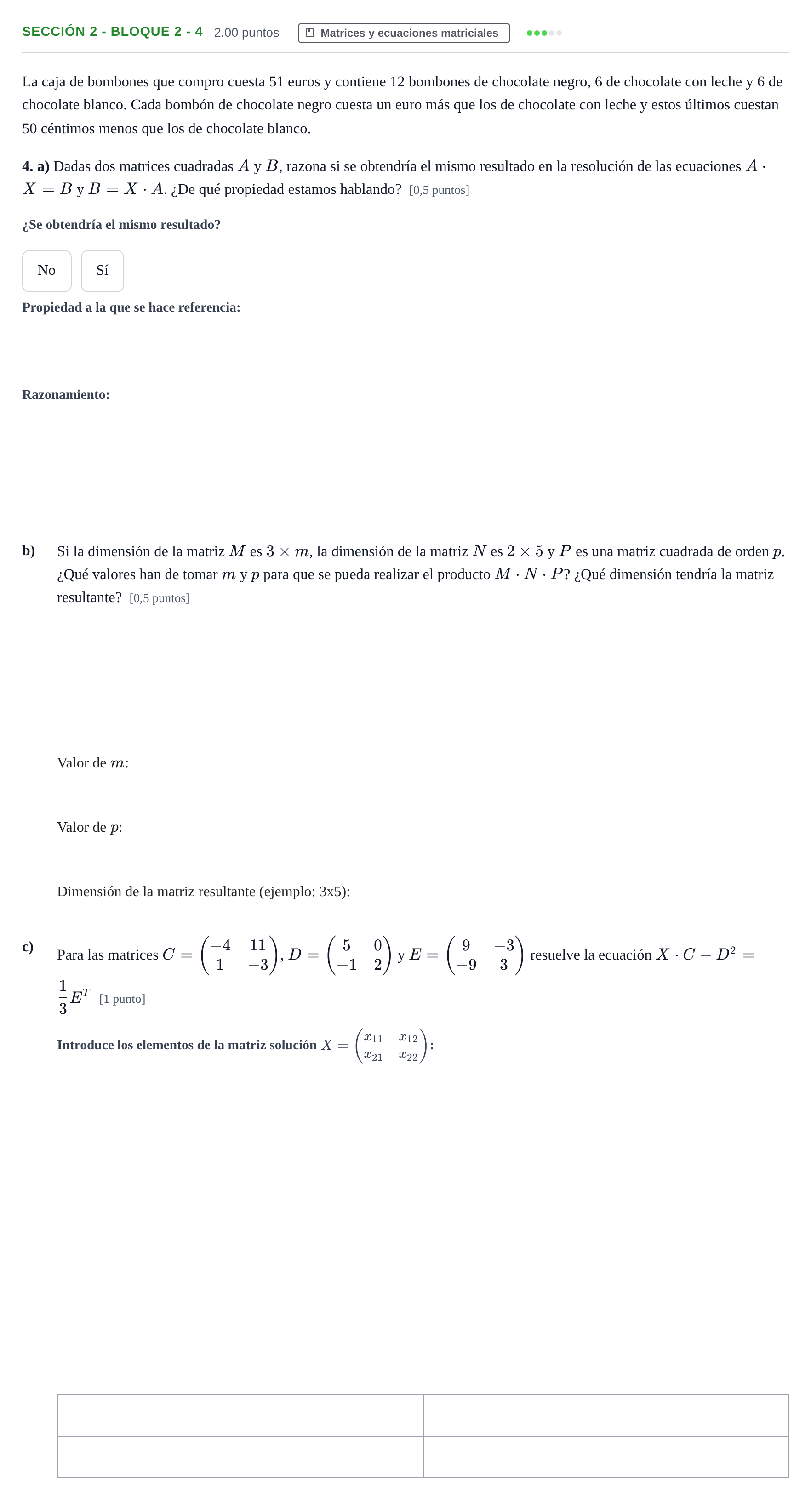 Enunciado: Ejercicio Sección 2 - Bloque 2 - 4 · Matemáticas aplicadas a las Ciencias Sociales II PAU Castilla-La Mancha Ordinaria 2022