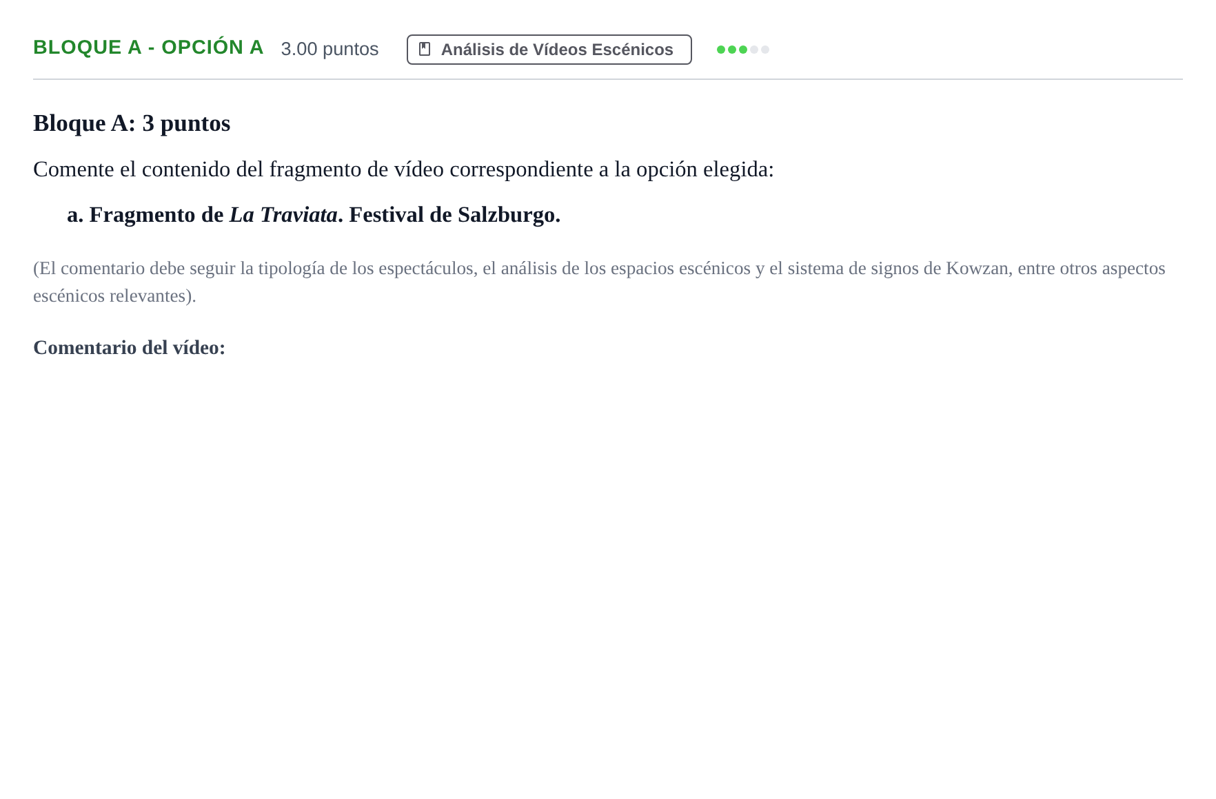 Enunciado: Bloque A - Opción a · Artes Escénicas PAU Andalucía Extraordinaria Suplente 2024