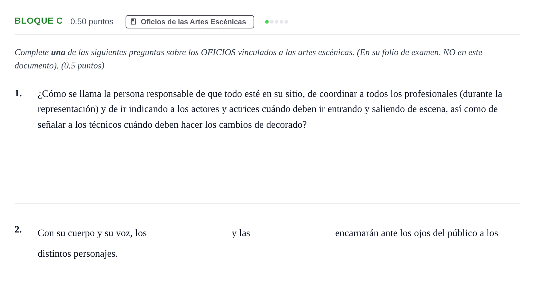 Enunciado: Bloque C - Oficios · Artes Escénicas PAU Andalucía Extraordinaria Suplente 2024