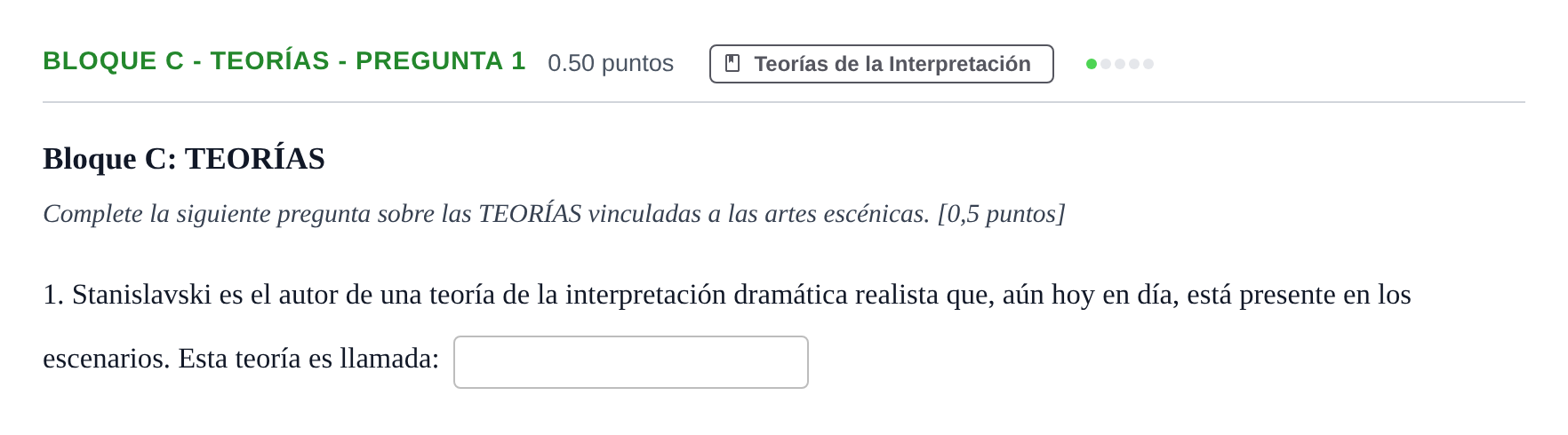 Enunciado: Bloque C - Teorías - Pregunta 1 · Artes Escénicas PAU Andalucía Ordinaria Reserva 2024