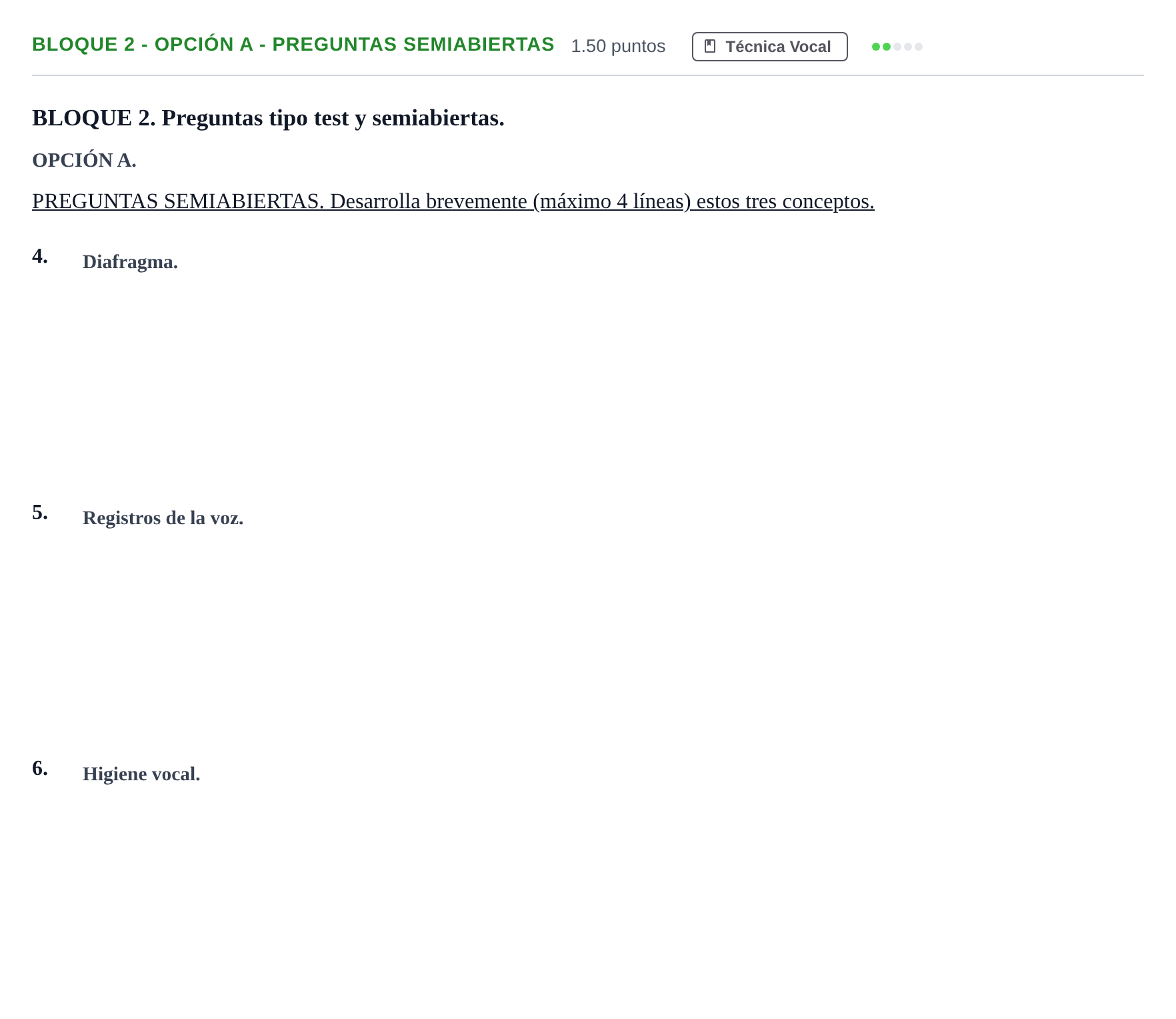 Enunciado: Bloque 2 - Opción A - Preguntas semiabiertas · Coro y Técnica Vocal II PAU Andalucía Ordinaria Titular 2024