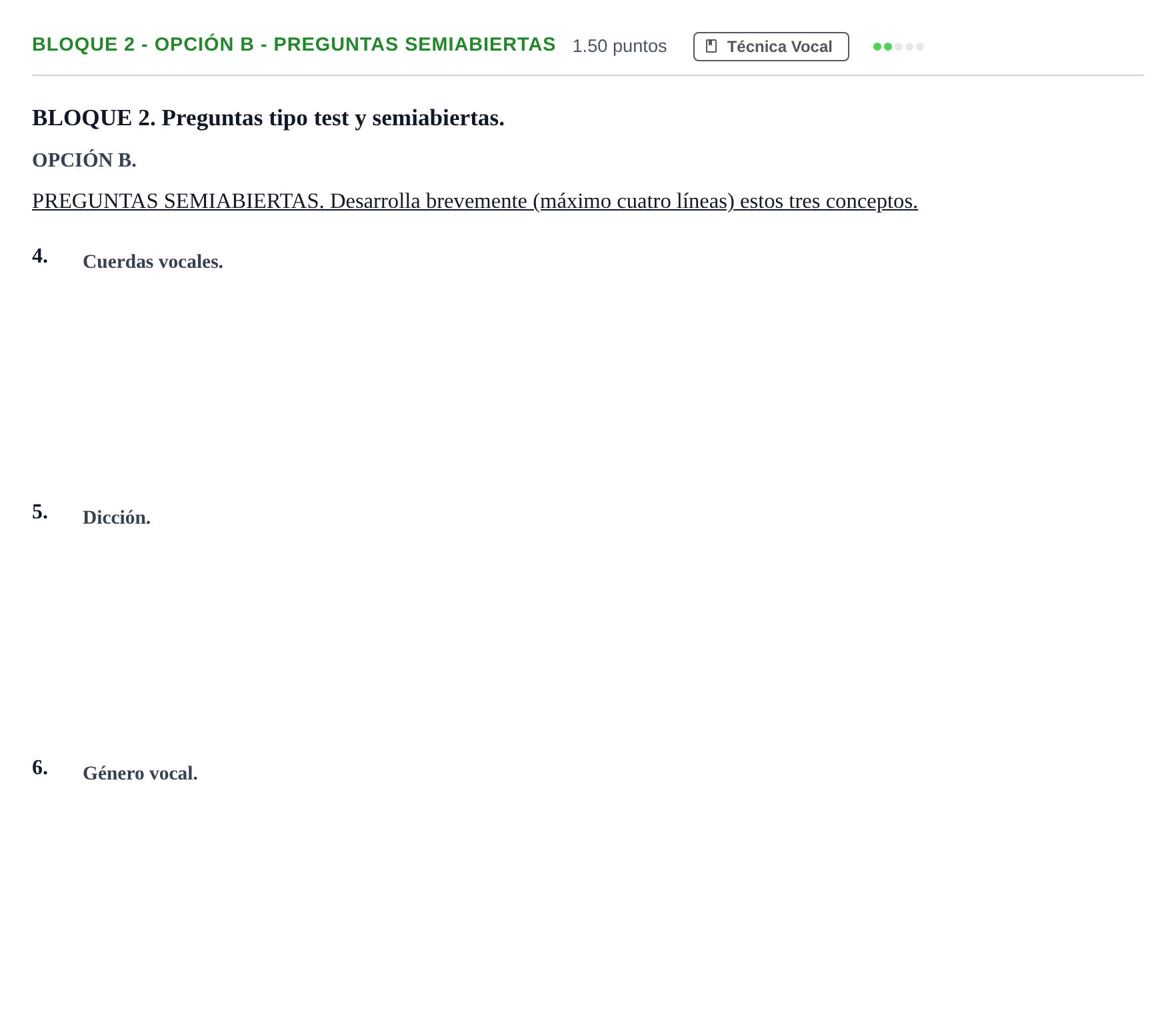Enunciado: Bloque 2 - Opción B - Preguntas semiabiertas · Coro y Técnica Vocal II PAU Andalucía Ordinaria Titular 2024