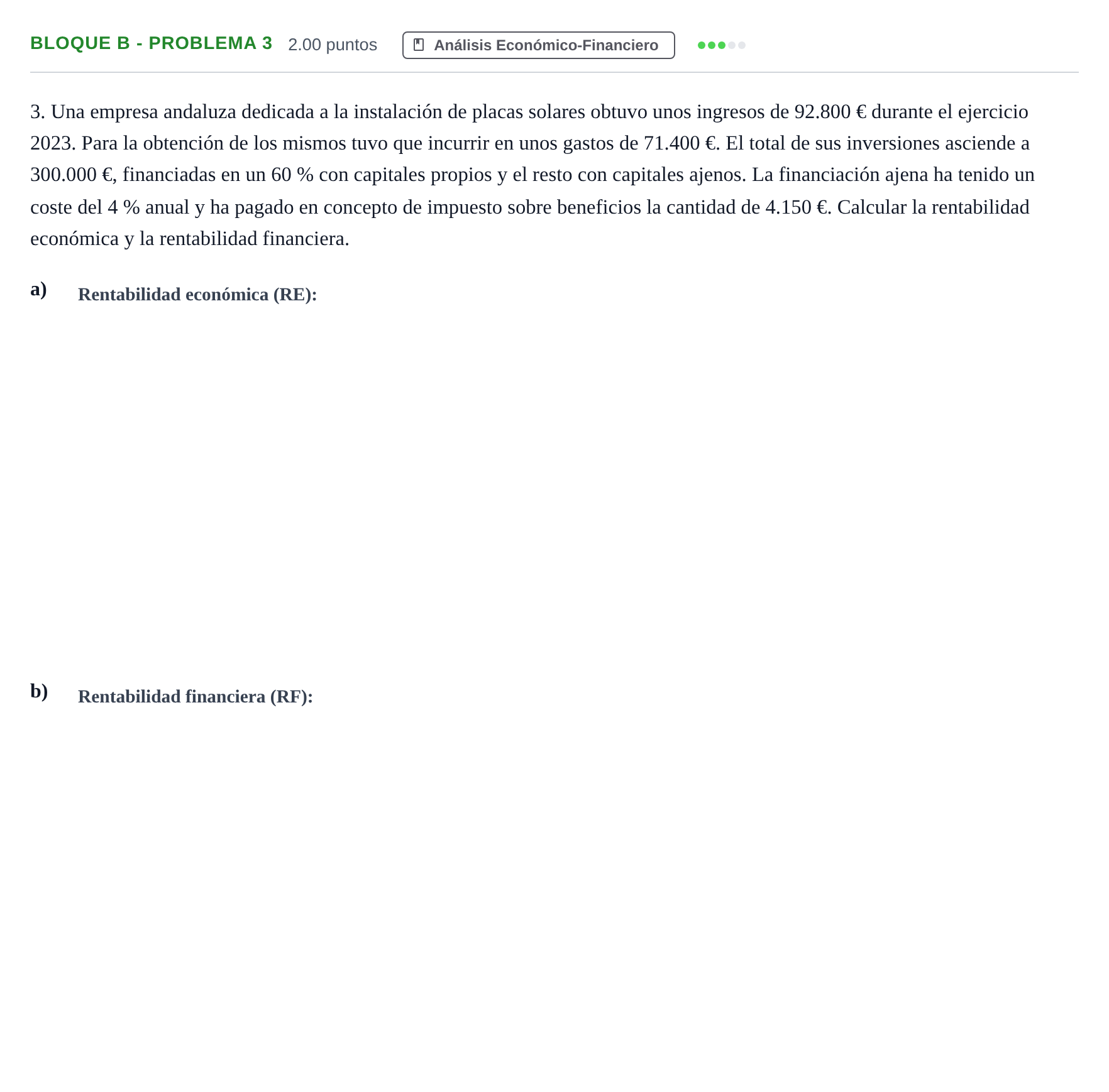 Enunciado: Bloque B - Problema 3 · Economía de la Empresa PAU Andalucía Extraordinaria Reserva 2024