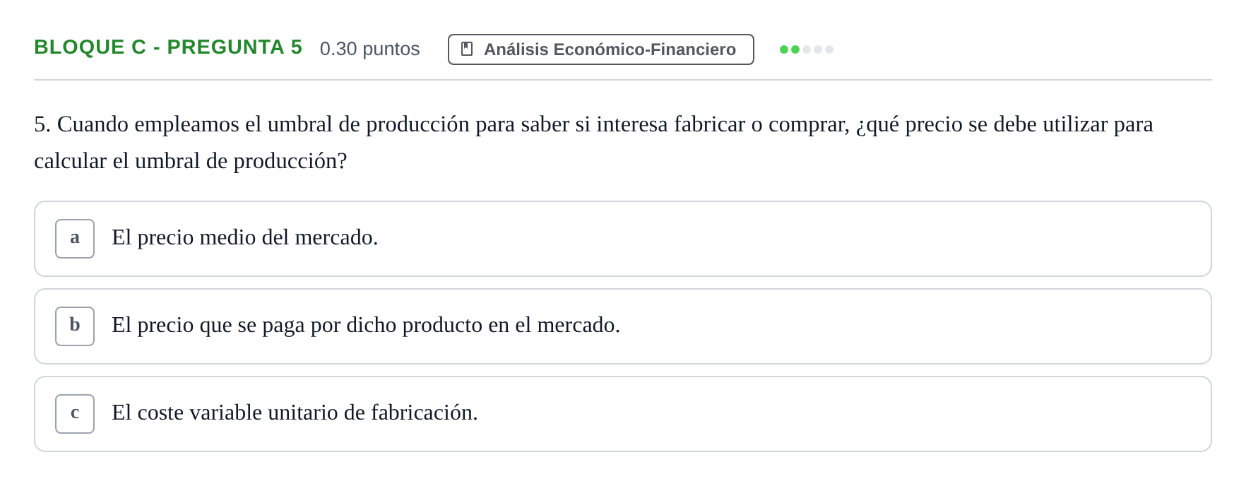 Enunciado: Bloque C - Pregunta 5 · Economía de la Empresa PAU Andalucía Extraordinaria Reserva 2024