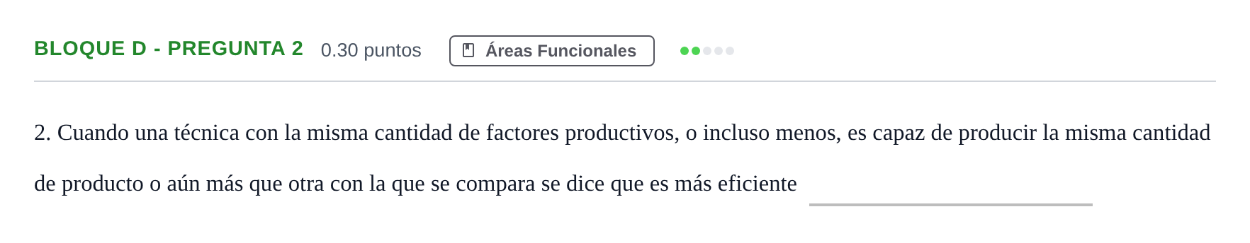 Enunciado: Bloque D - Pregunta 2 · Economía de la Empresa PAU Andalucía Extraordinaria Reserva 2024