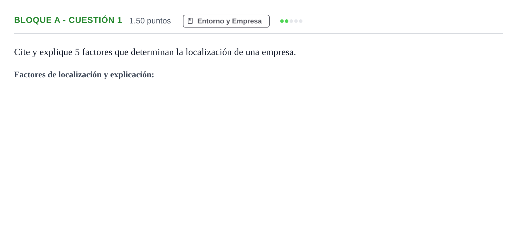 Enunciado: Bloque A - Cuestión 1 · Economía de la Empresa PAU Andalucía Extraordinaria Suplente 2024