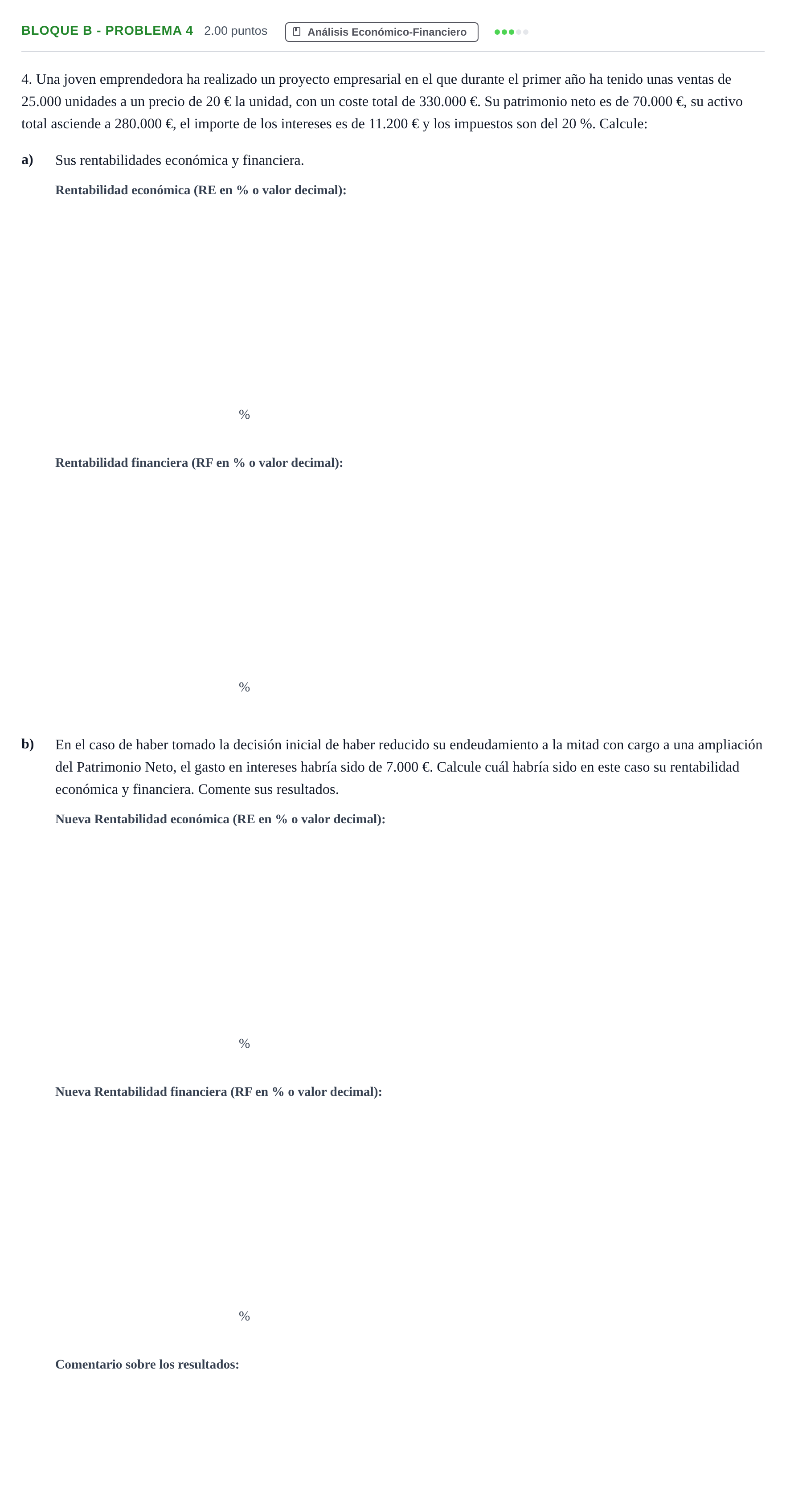 Enunciado: Bloque B - Problema 4 · Economía de la Empresa PAU Andalucía Extraordinaria Suplente 2024