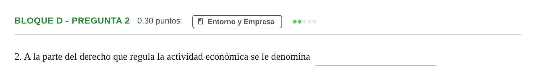 Enunciado: Bloque D - Pregunta 2 · Economía de la Empresa PAU Andalucía Extraordinaria Suplente 2024