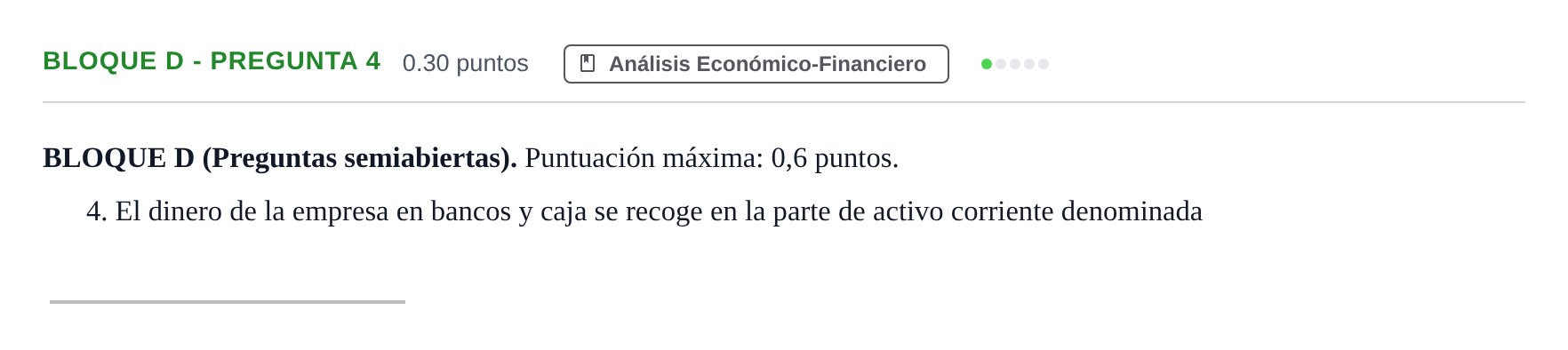 Enunciado: Bloque D - Pregunta 4 · Economía de la Empresa PAU Andalucía Extraordinaria Suplente 2024