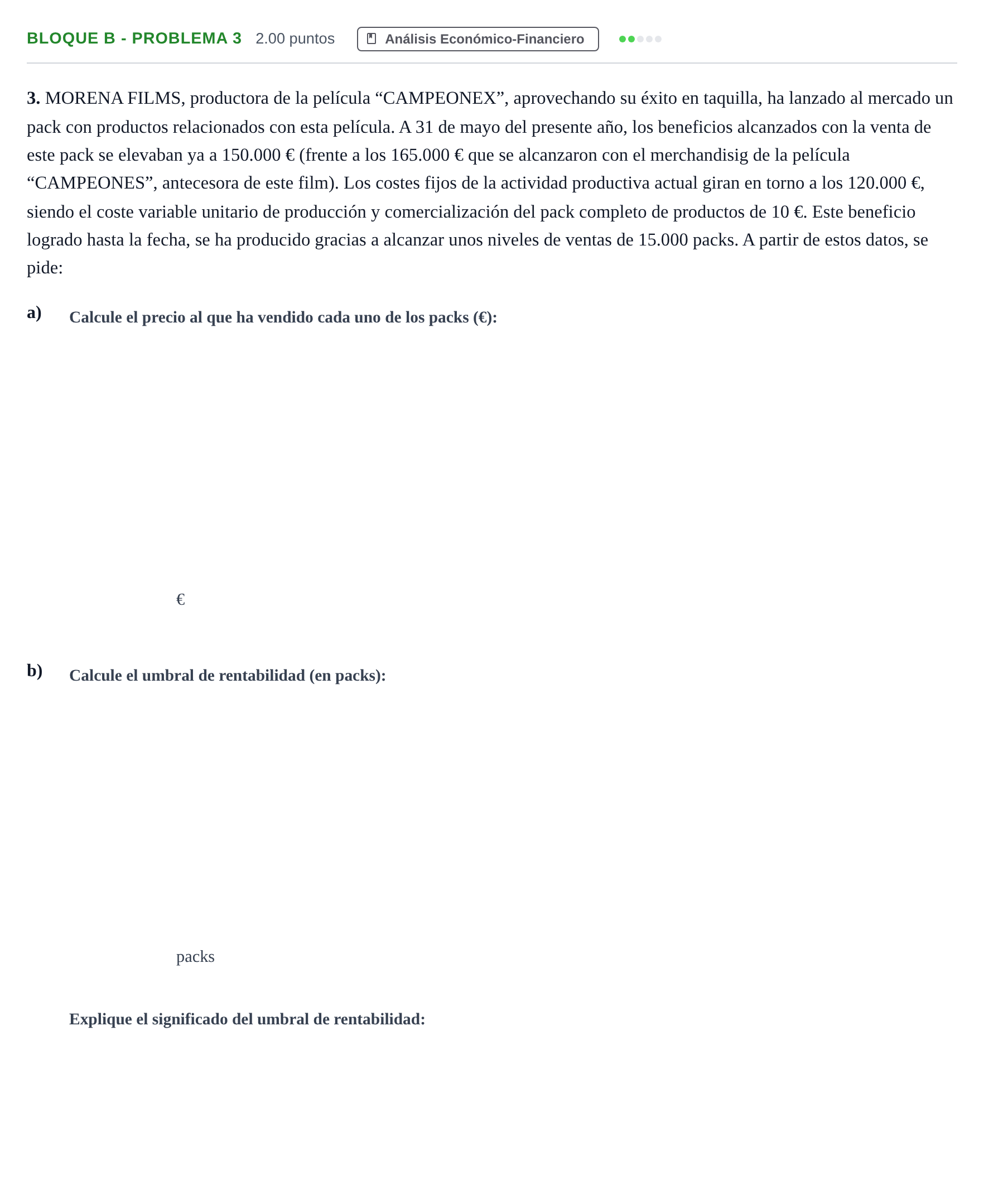 Enunciado: Bloque B - Problema 3 · Economía de la Empresa PAU Andalucía Extraordinaria Titular 2024
