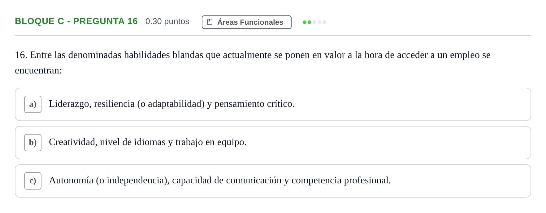 Enunciado: Bloque C - Pregunta 16 · Economía de la Empresa PAU Andalucía Extraordinaria Titular 2024