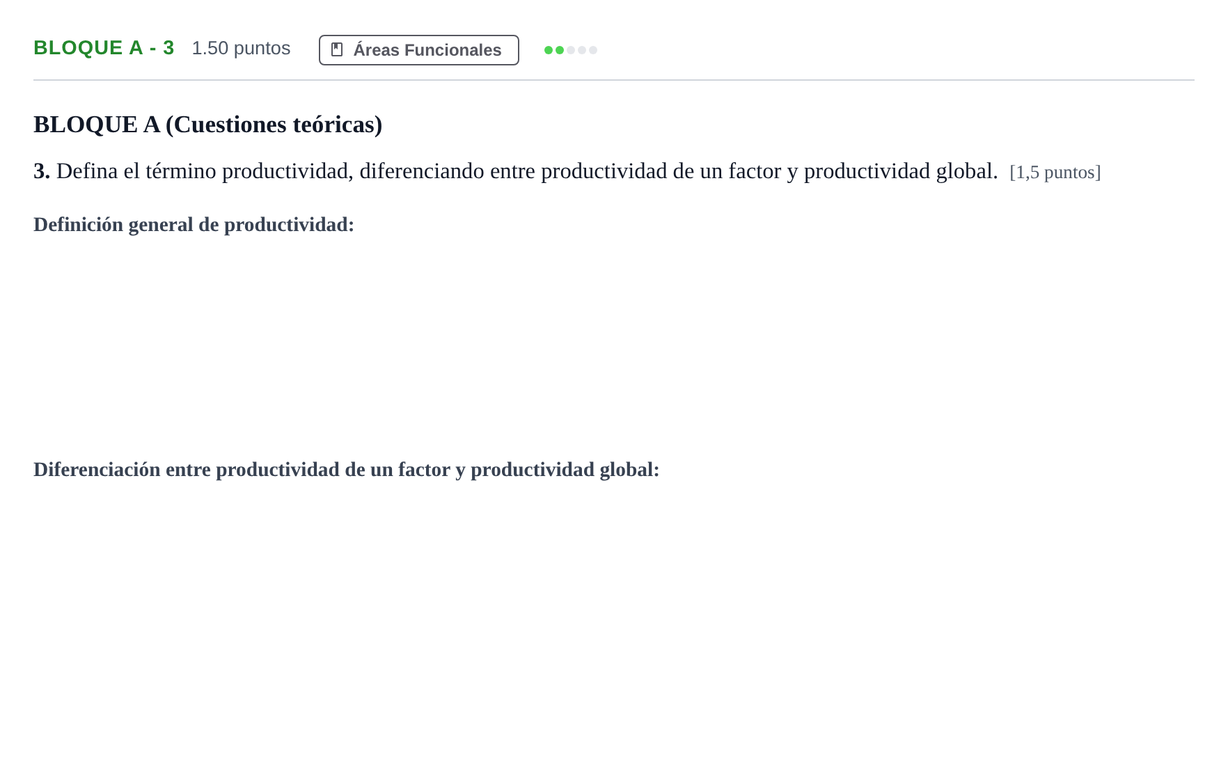 Enunciado: Bloque A - 3 · Economía de la Empresa PAU Andalucía Ordinaria Reserva 2024