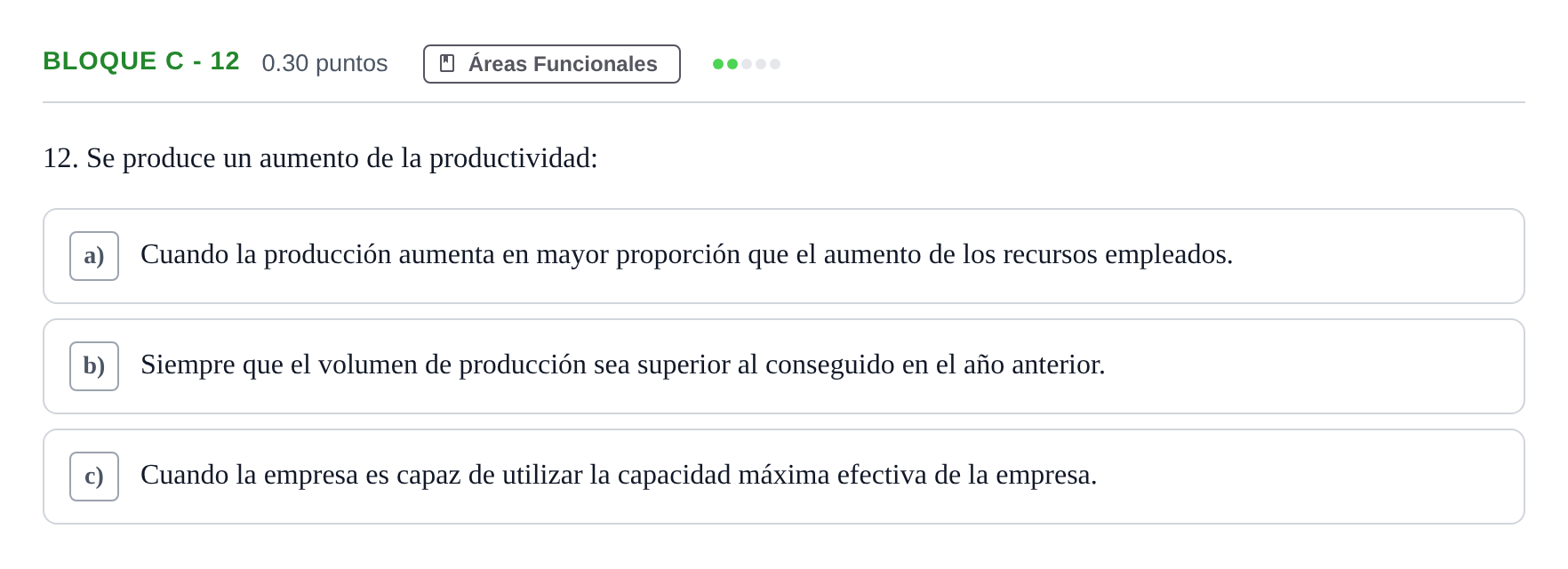 Enunciado: Bloque C - 12 · Economía de la Empresa PAU Andalucía Ordinaria Reserva 2024