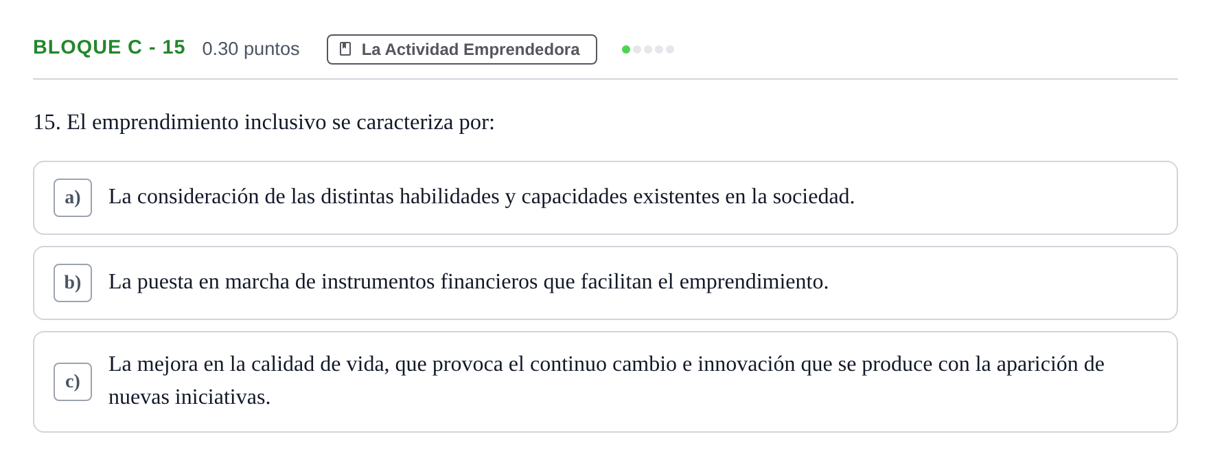 Enunciado: Bloque C - 15 · Economía de la Empresa PAU Andalucía Ordinaria Reserva 2024