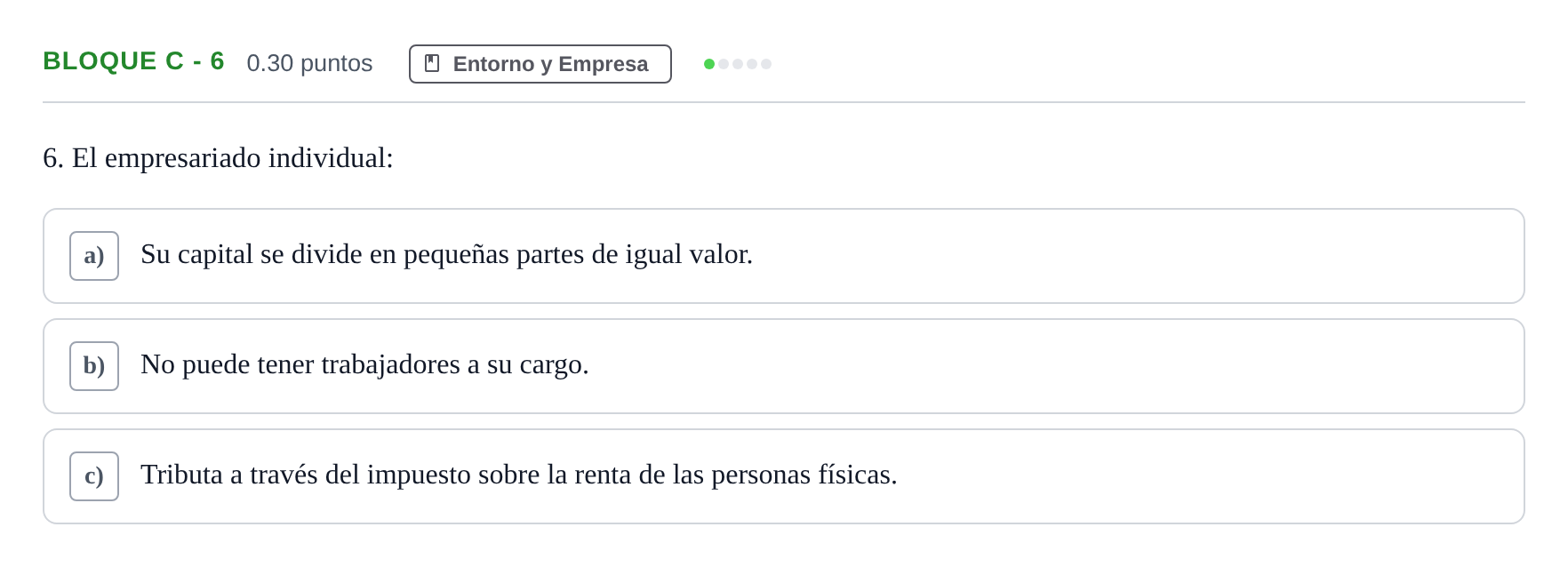 Enunciado: Bloque C - 6 · Economía de la Empresa PAU Andalucía Ordinaria Reserva 2024