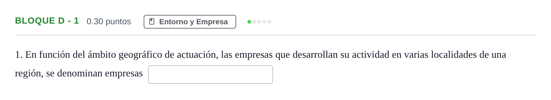 Enunciado: Bloque D - 1 · Economía de la Empresa PAU Andalucía Ordinaria Reserva 2024