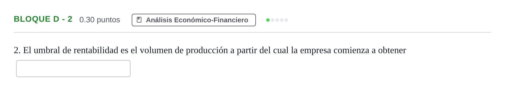 Enunciado: Bloque D - 2 · Economía de la Empresa PAU Andalucía Ordinaria Reserva 2024
