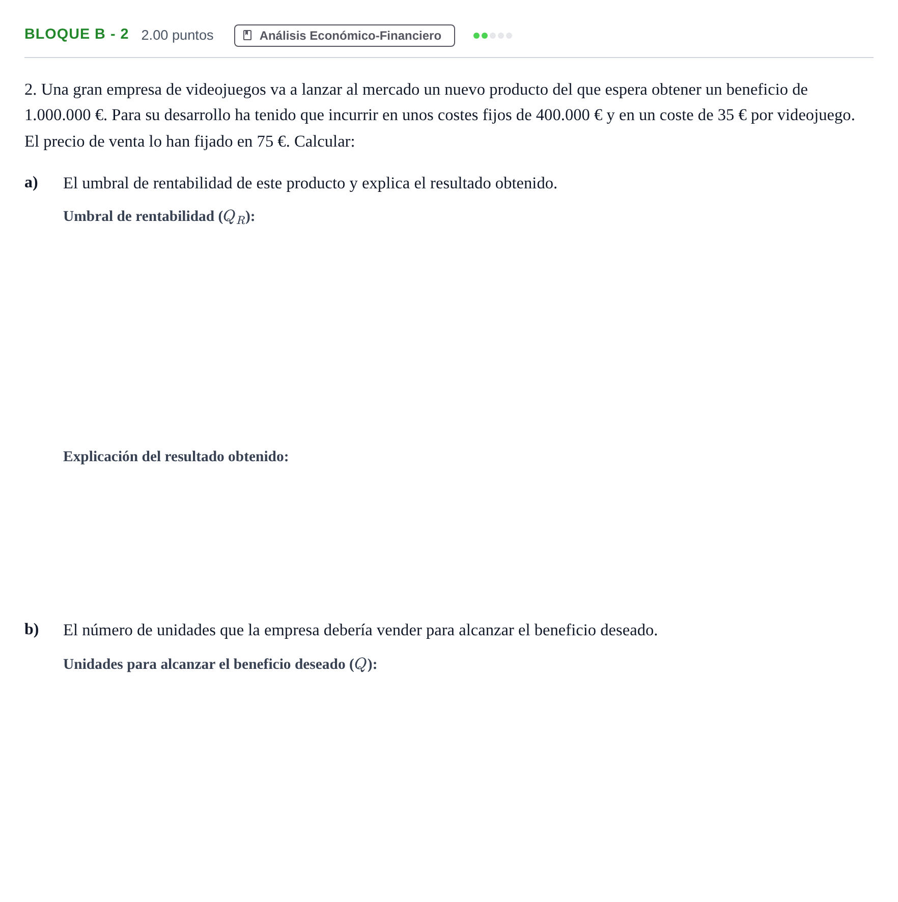 Enunciado: Bloque B - 2 · Economía de la Empresa PAU Andalucía Ordinaria Suplente 2024