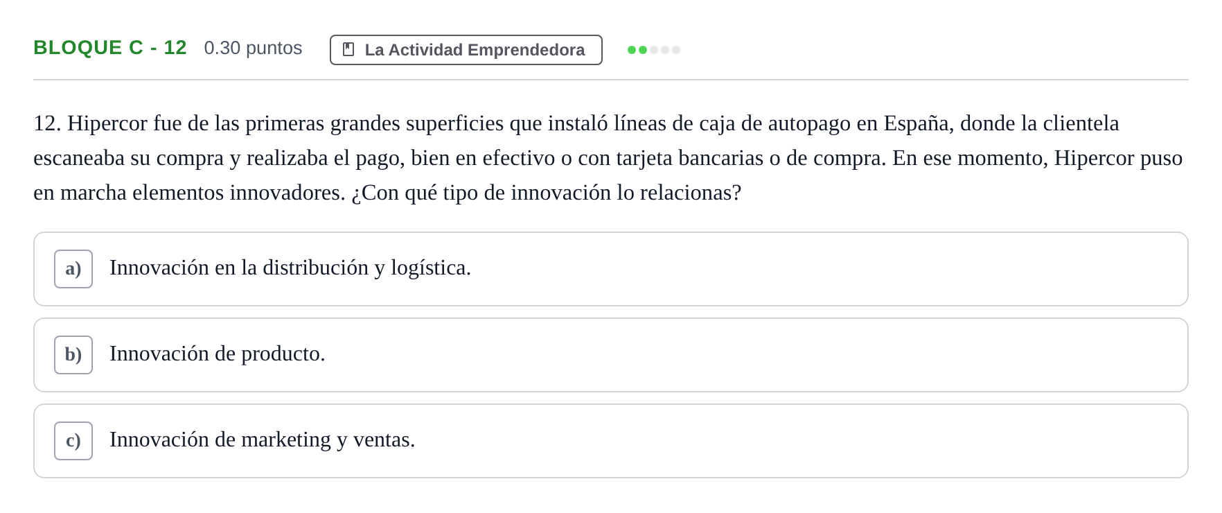 Enunciado: Bloque C - 12 · Economía de la Empresa PAU Andalucía Ordinaria Suplente 2024